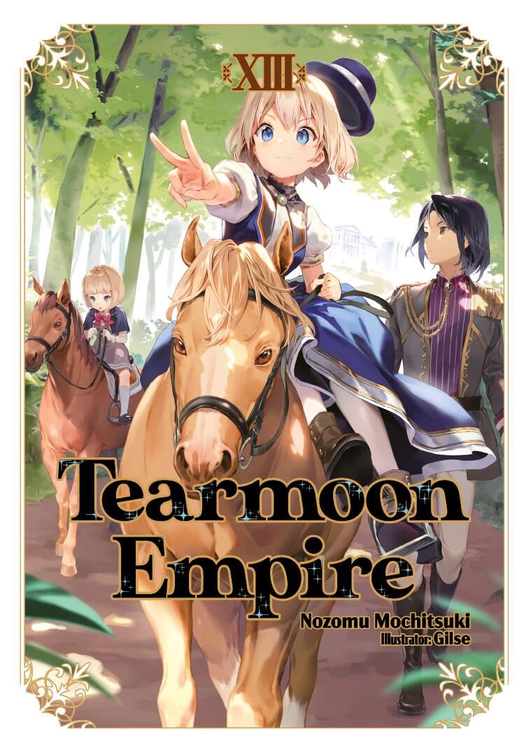 Tearmoon Empire: Volume 13 (Light Novel)
