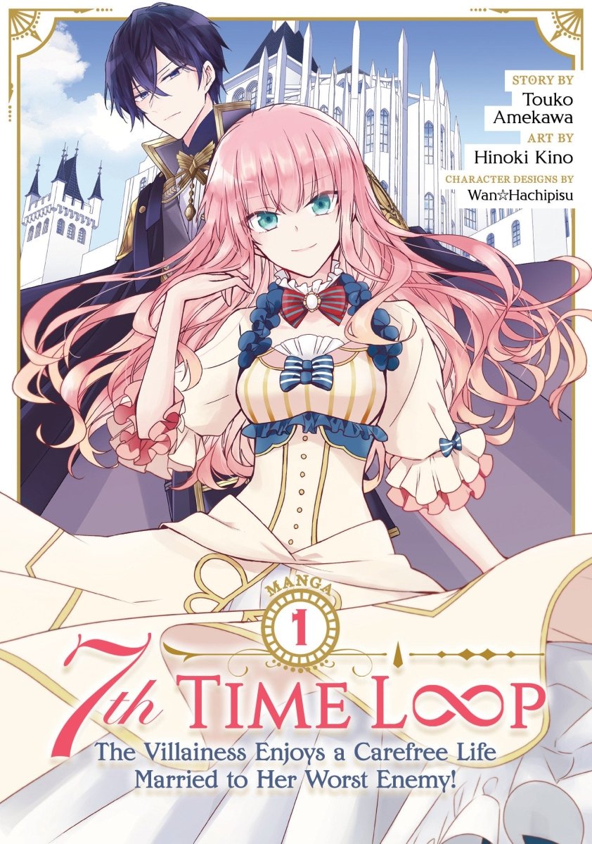 7th Time Loop: The Villainess Enjoys A Carefree Life Married To Her Worst Enemy! (Manga) Vol. 1 - Walt's Comic Shop