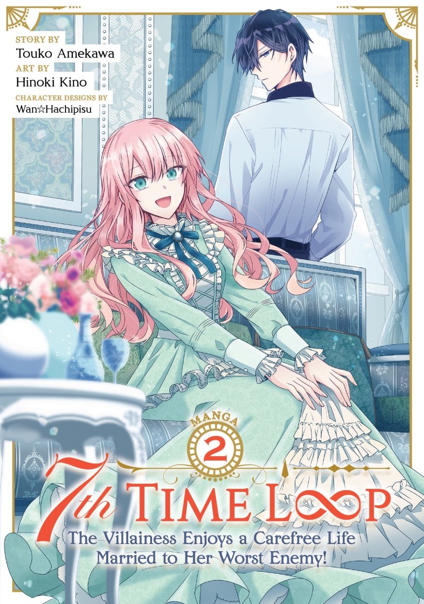 7th Time Loop: The Villainess Enjoys A Carefree Life Married To Her Worst Enemy! (Manga) Vol. 2 - Walt's Comic Shop