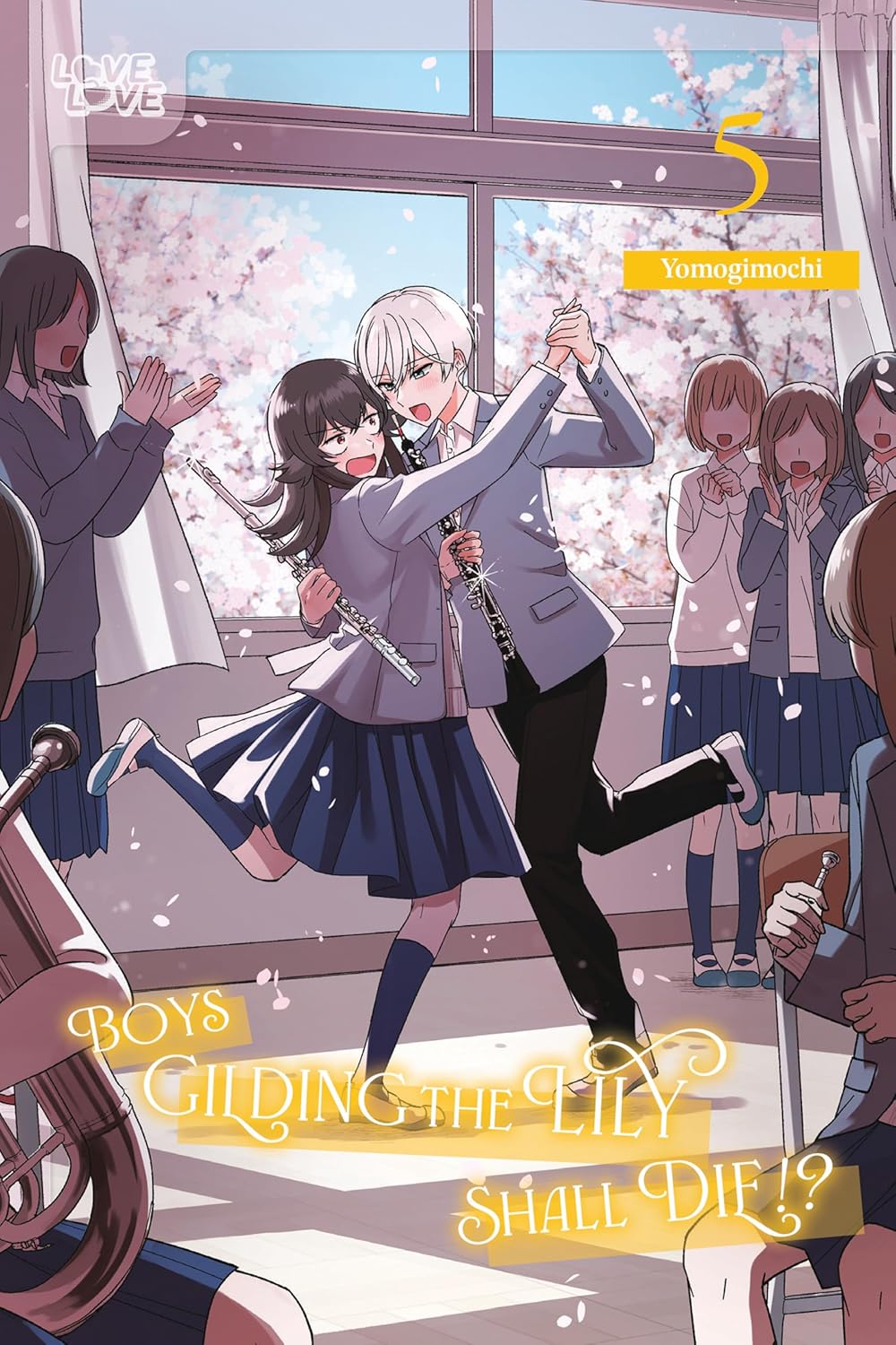 Boys Gilding The Lily Shall Die!?, Volume 5
