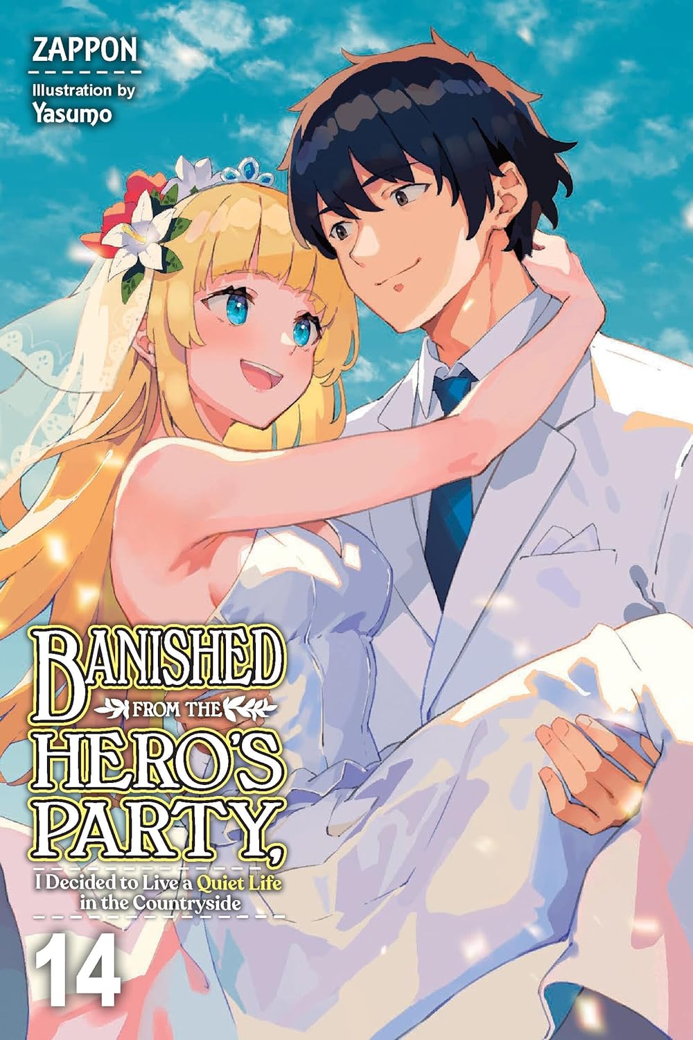 Banished From The Hero's Party, I Decided To Live A Quiet Life In The Countryside, Vol. 14 (Light Novel)