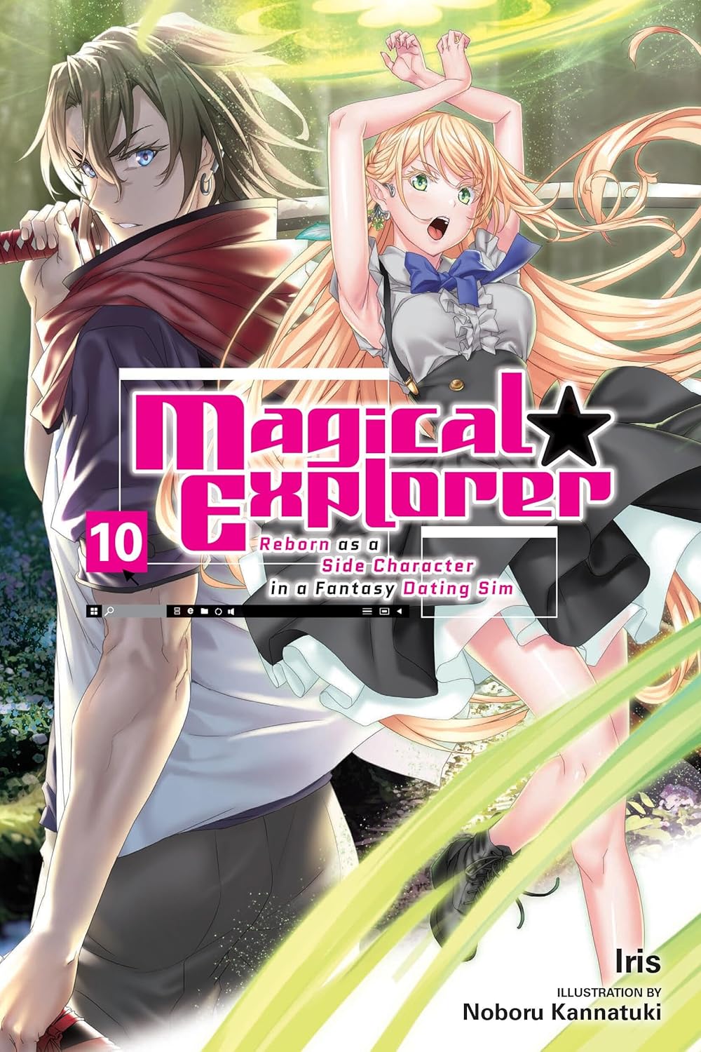 Magical Explorer Vol. 10 (Light Novel): Reborn As A Side Character In A Fantasy Dating Sim