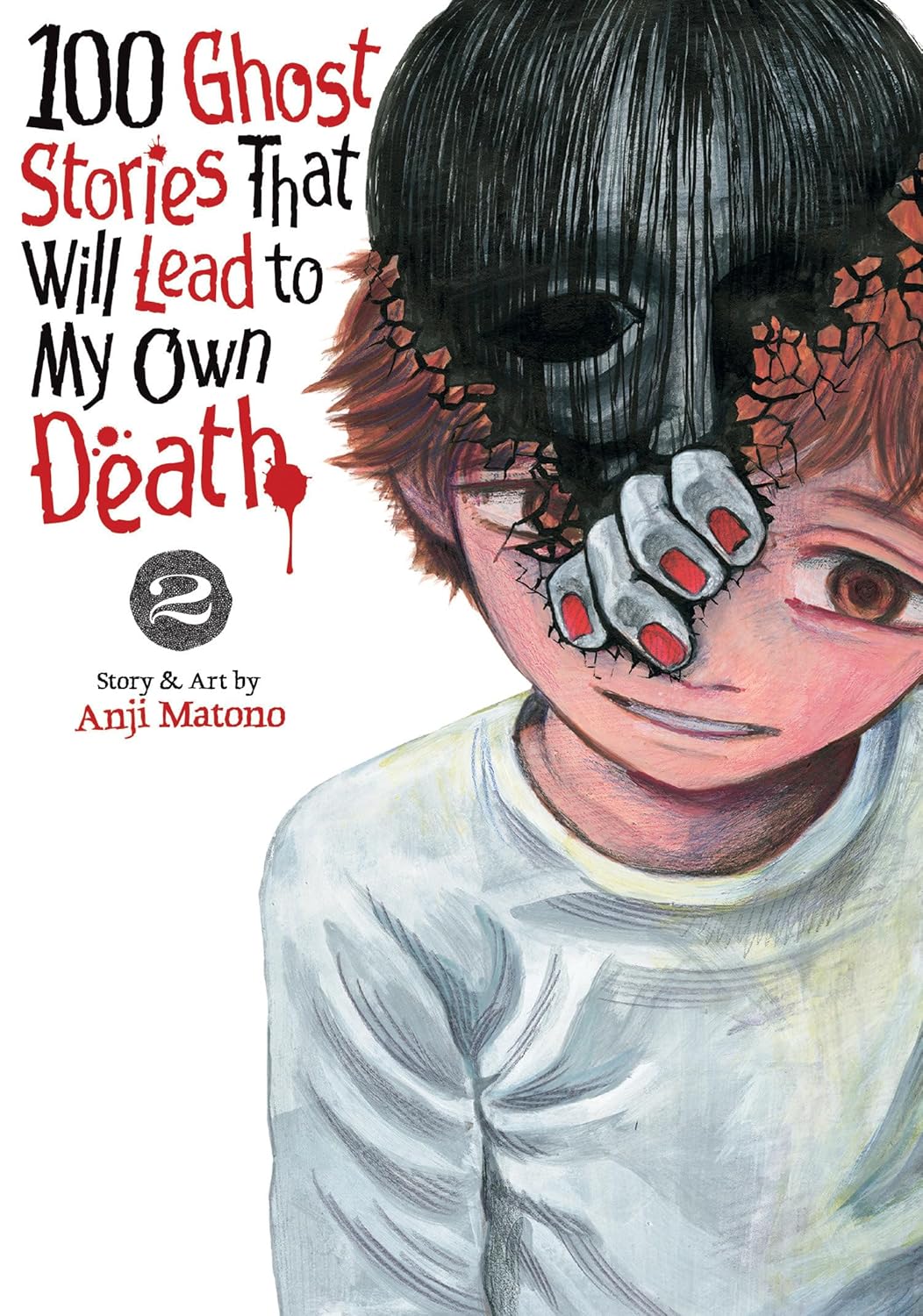 100 Ghost Stories That Lead To My Death GN Vol 02