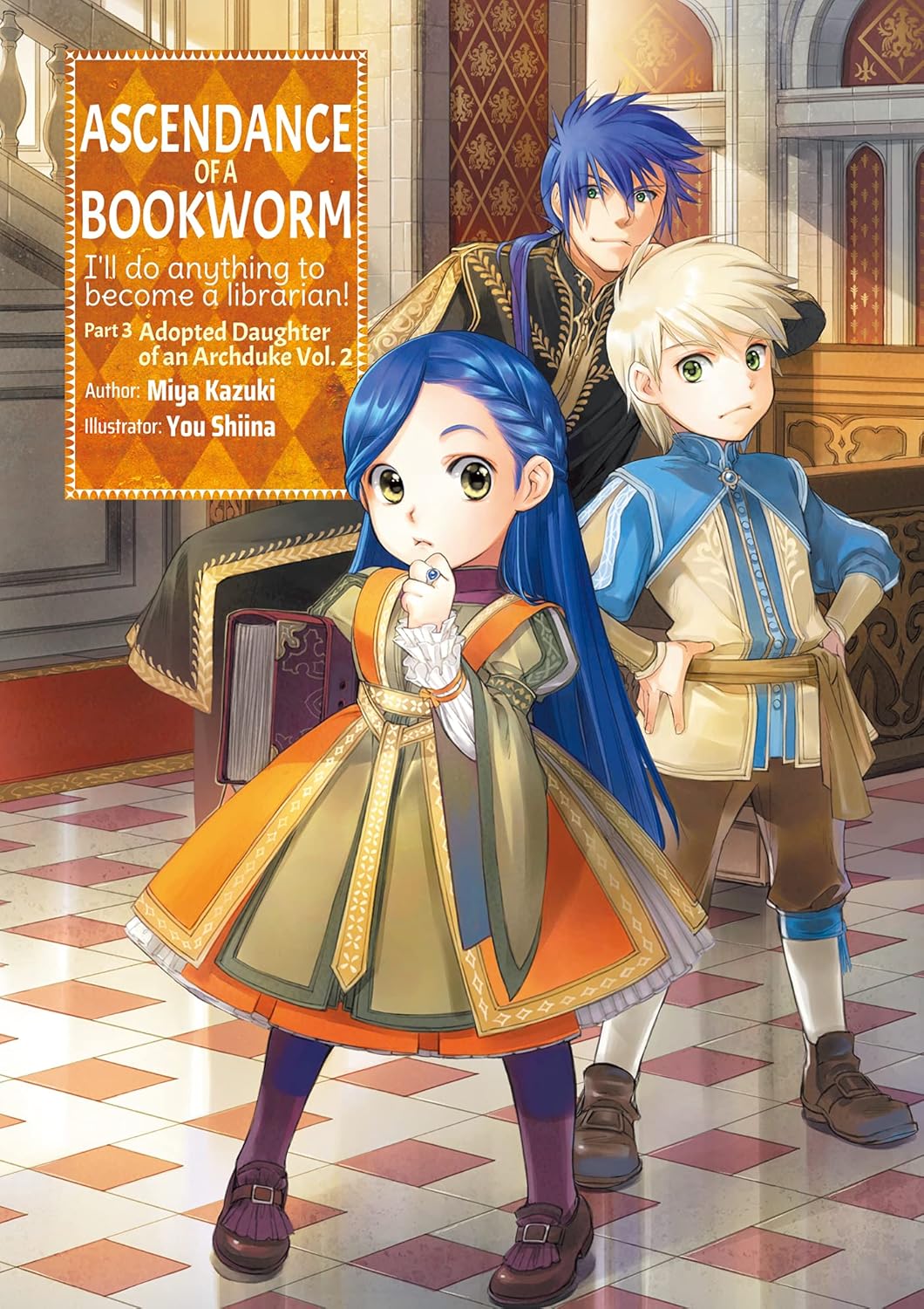 Ascendance Of A Bookworm: Part 3 Volume 02 (Light Novel)