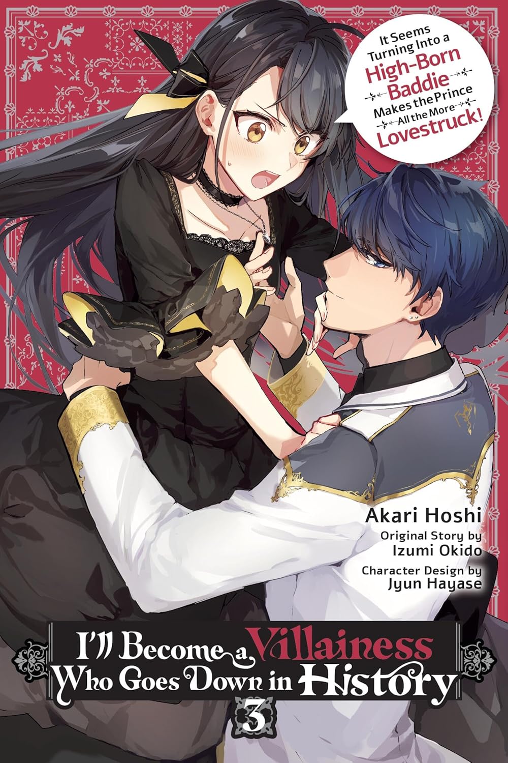 I’ll Become A Villainess Who Goes Down In History Vol. 3 (Novel)