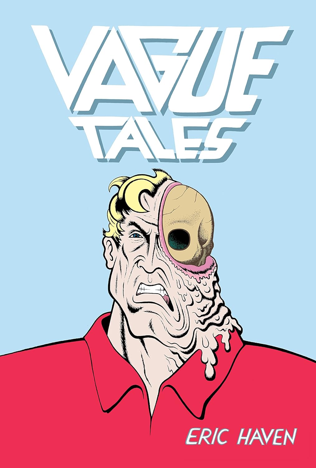 Vague Tales By Eric Haven HC