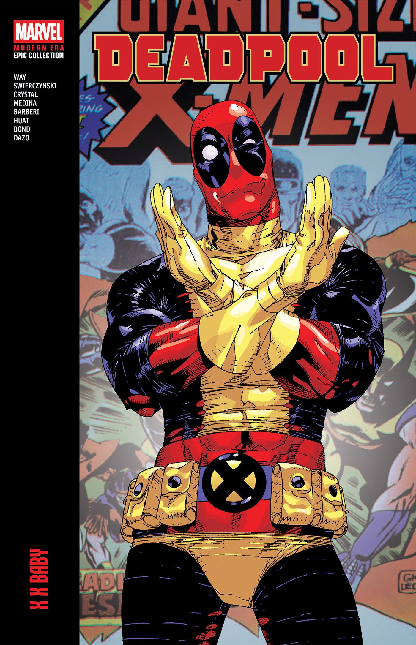 Deadpool Modern Era Epic Collection Vol. 2: X X Baby TP *PRE-ORDER*