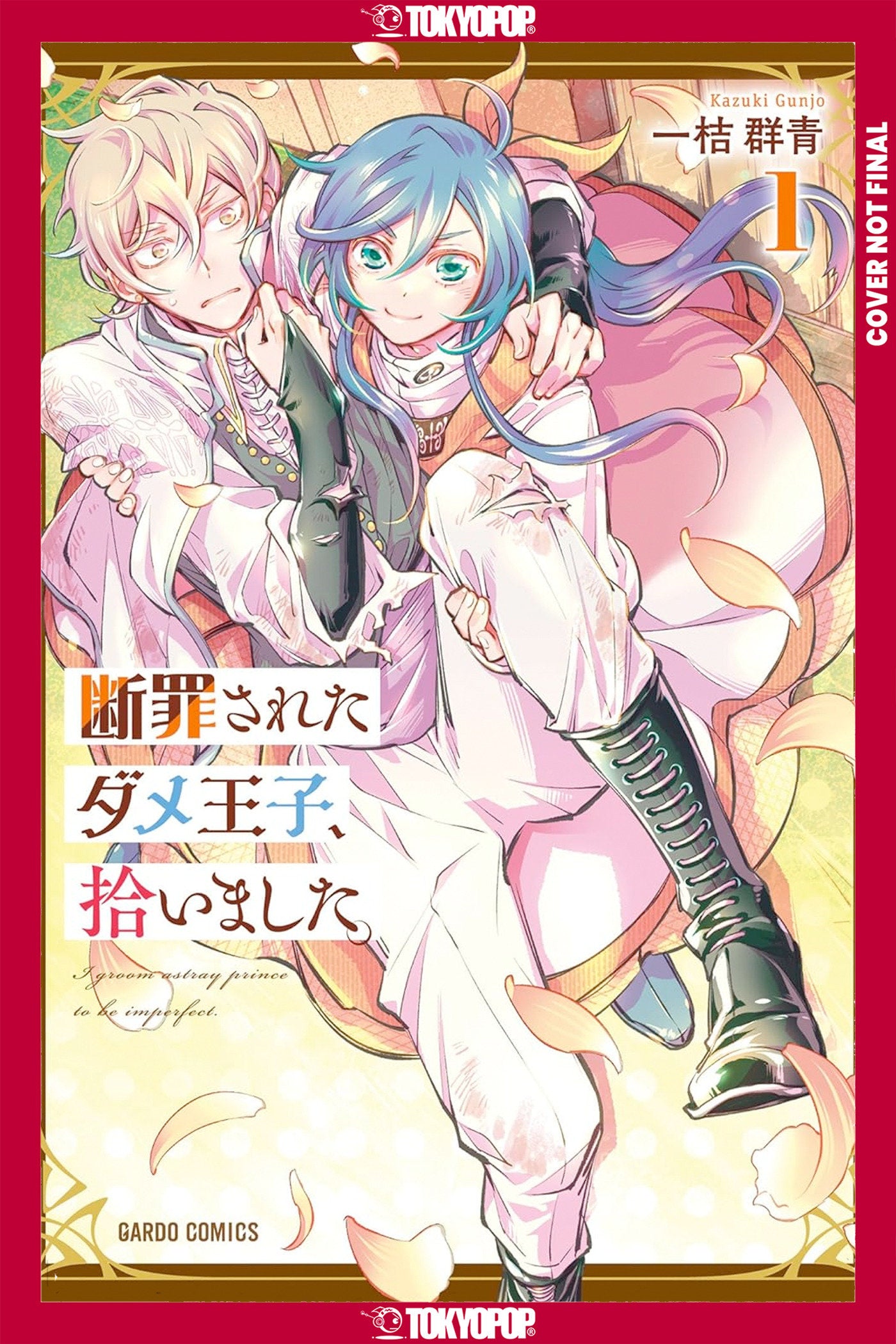 I Picked Up A No-Good, Useless Prince, Volume 1 *PRE-ORDER*