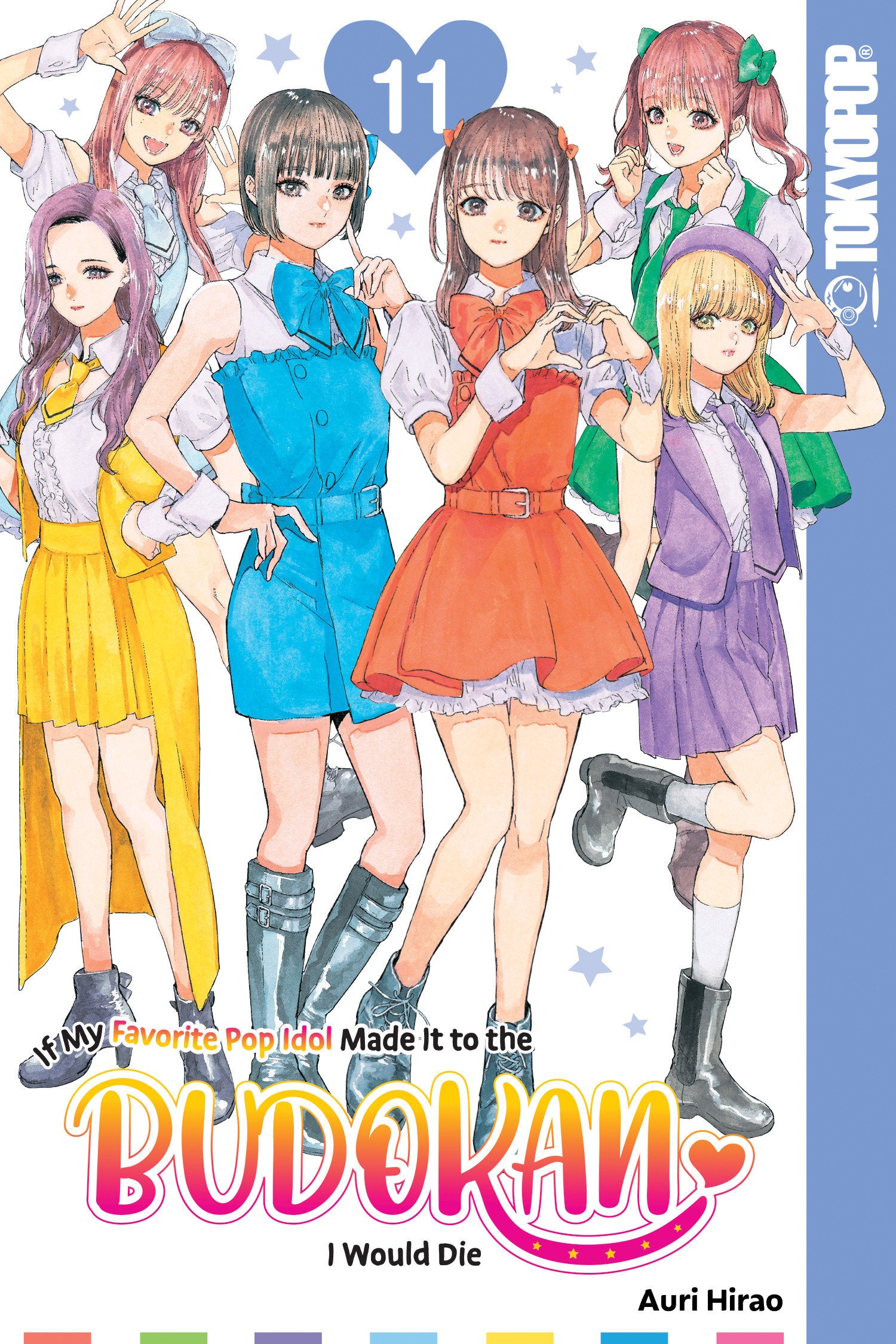 If My Favorite Pop Idol Made It to the Budokan, I Would Die, Volume 11