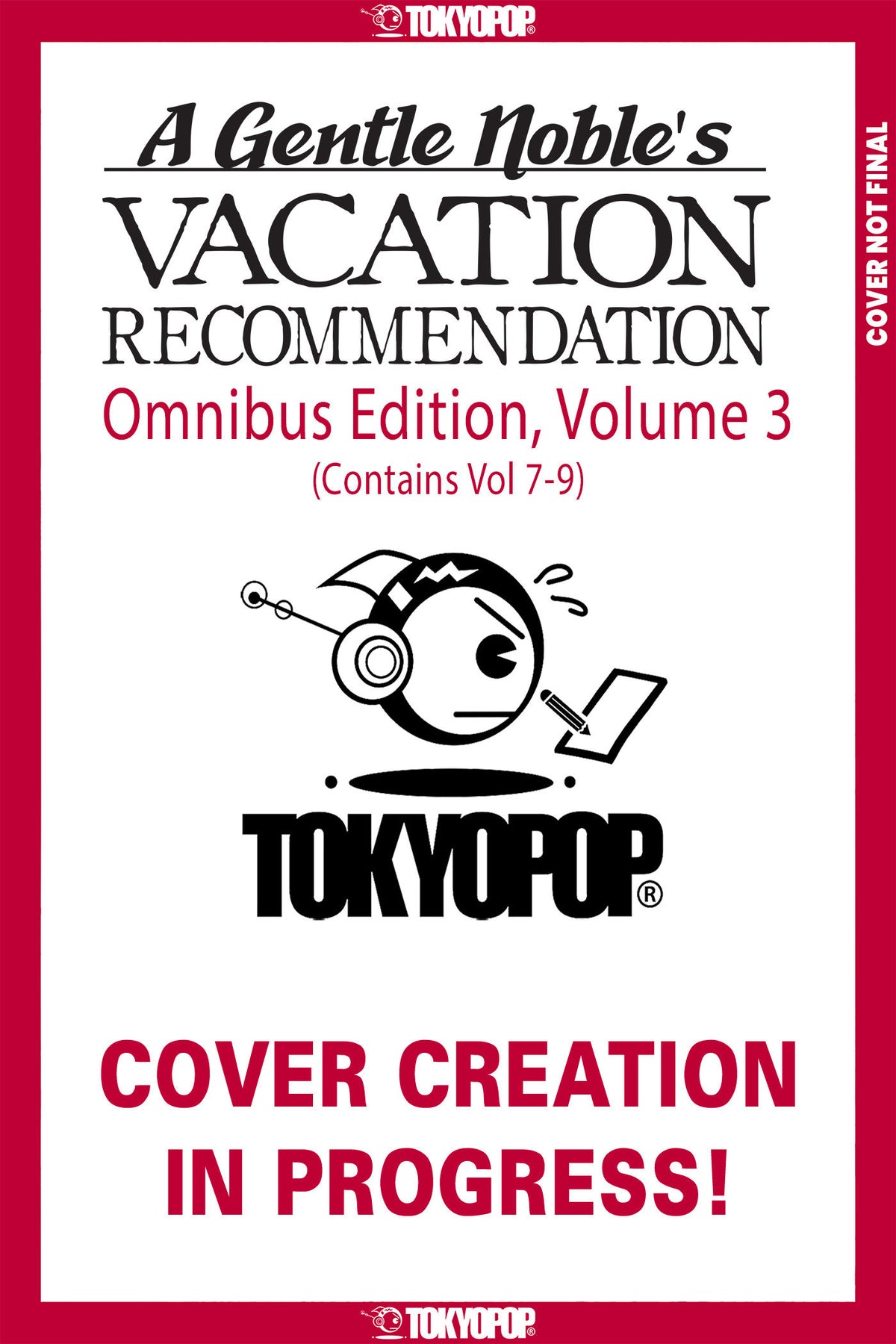 A Gentle Noble's Vacation Recommendation Omnibus, Volume 3 (Volumes 7-9) *PRE-ORDER*