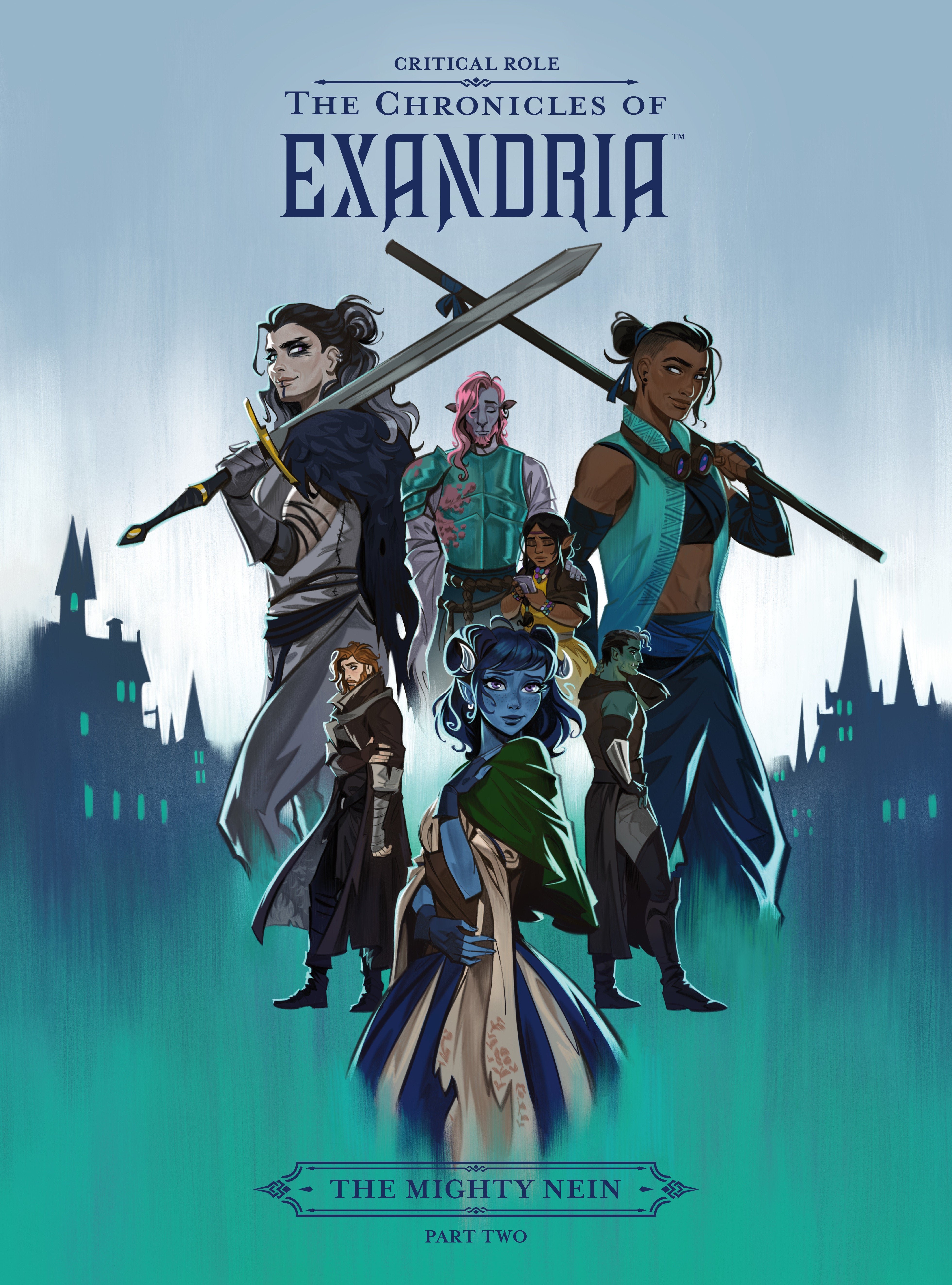 Critical Role: The Chronicles Of Exandria--The Mighty Nein Part Two HC *PRE-ORDER*