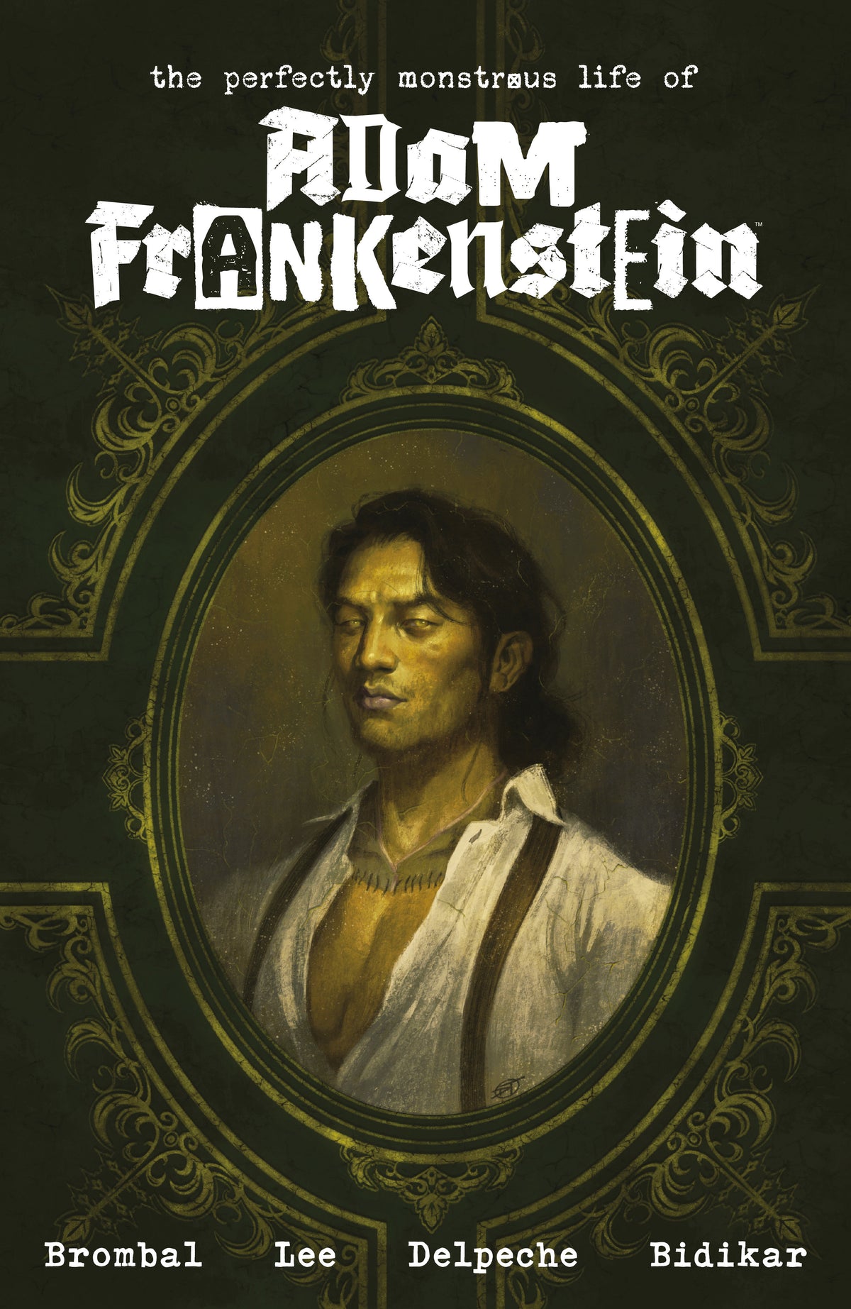The Perfectly Monstrous Life Of Adam Frankenstein TP *PRE-ORDER*
