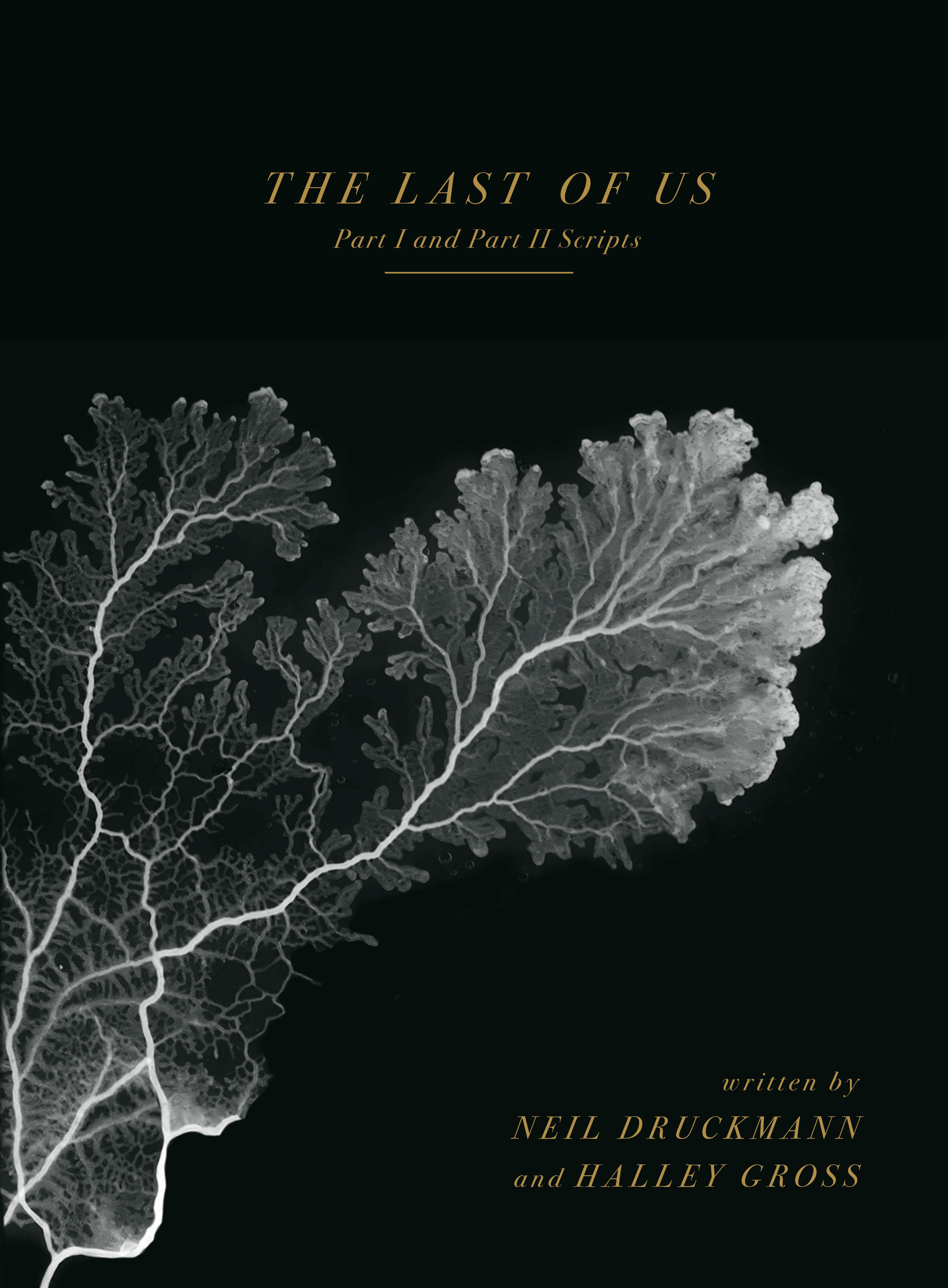 The Last Of Us: Part I And Part II Scripts *PRE-ORDER*