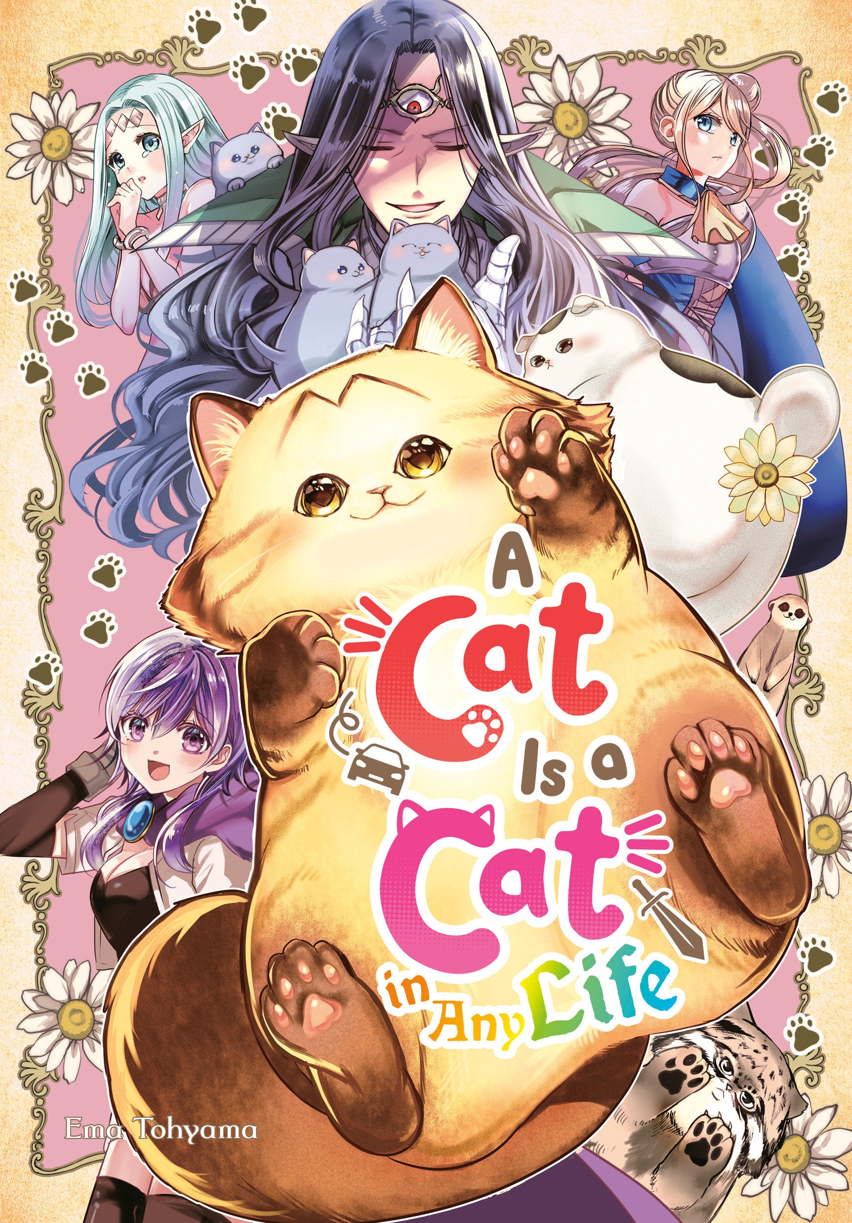 A Cat Is A Cat In Any Life *PRE-ORDER*