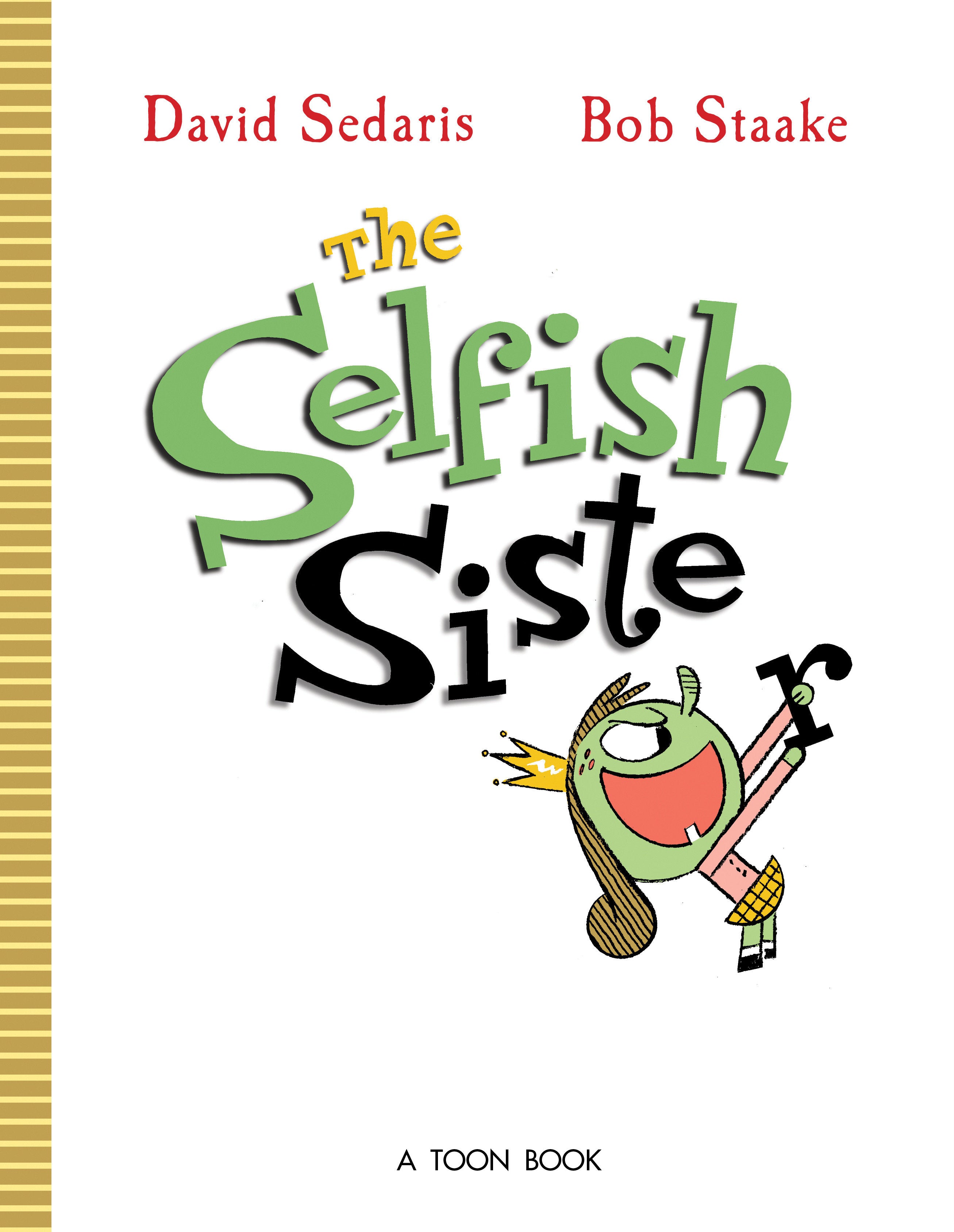 The Selfish Sister HC *PRE-ORDER*
