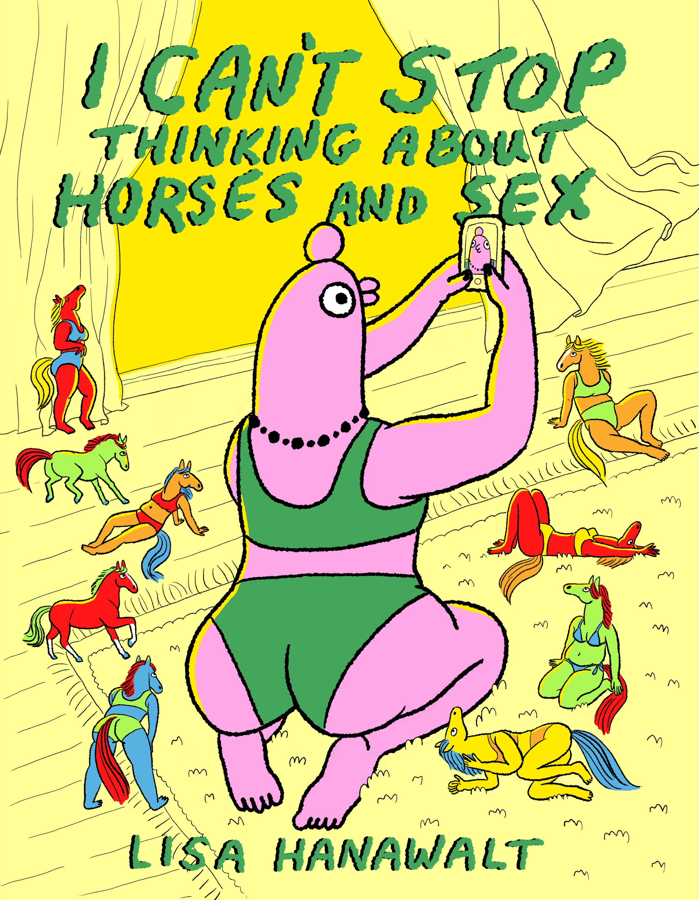 I Can't Stop Thinking About Horses And Sex HC *PRE-ORDER*