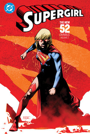 Supergirl: The New 52 Omnibus Vol. 2 HC *PRE-ORDER*