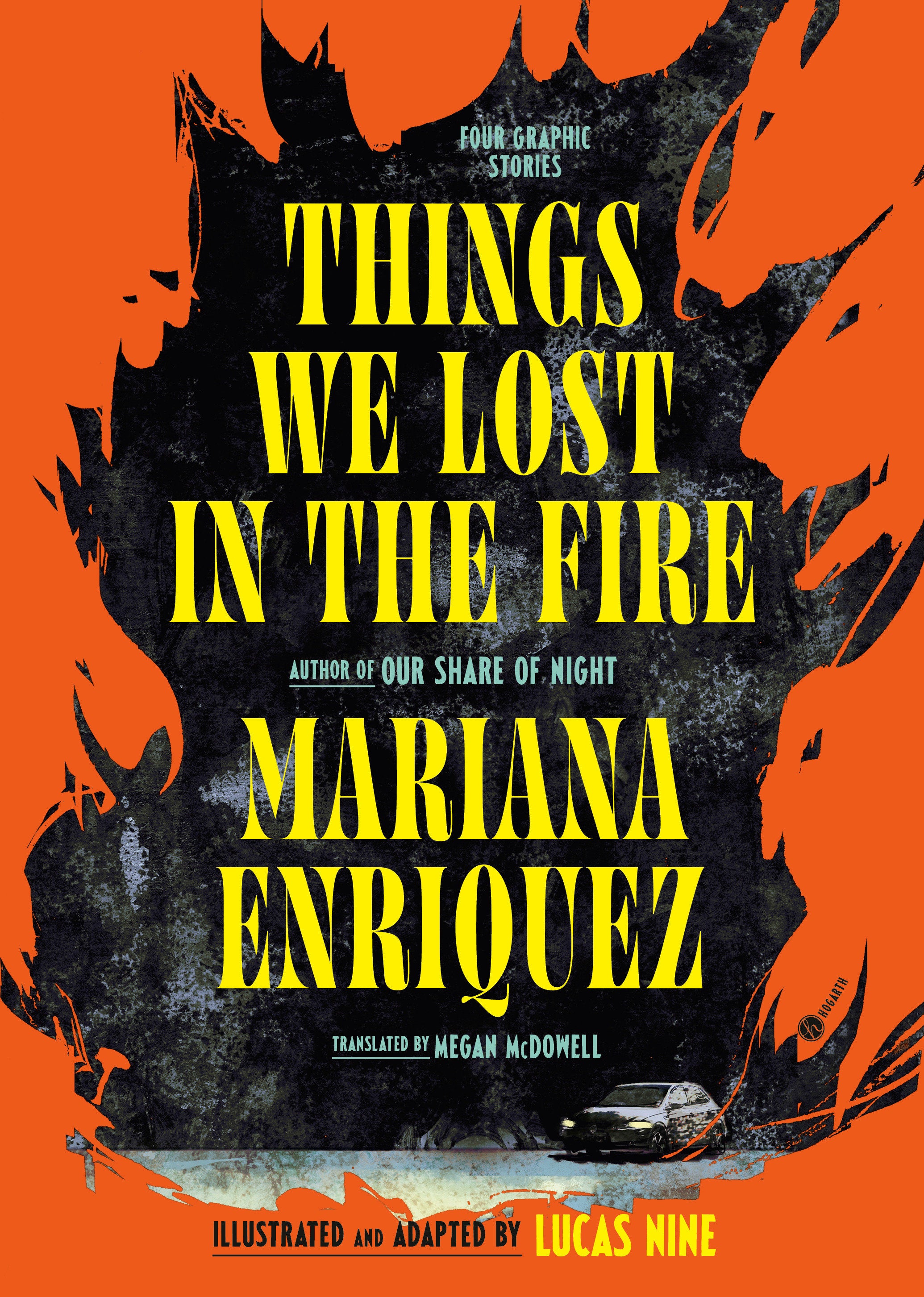 Things We Lost In The Fire: Four Graphic Stories HC *PRE-ORDER*