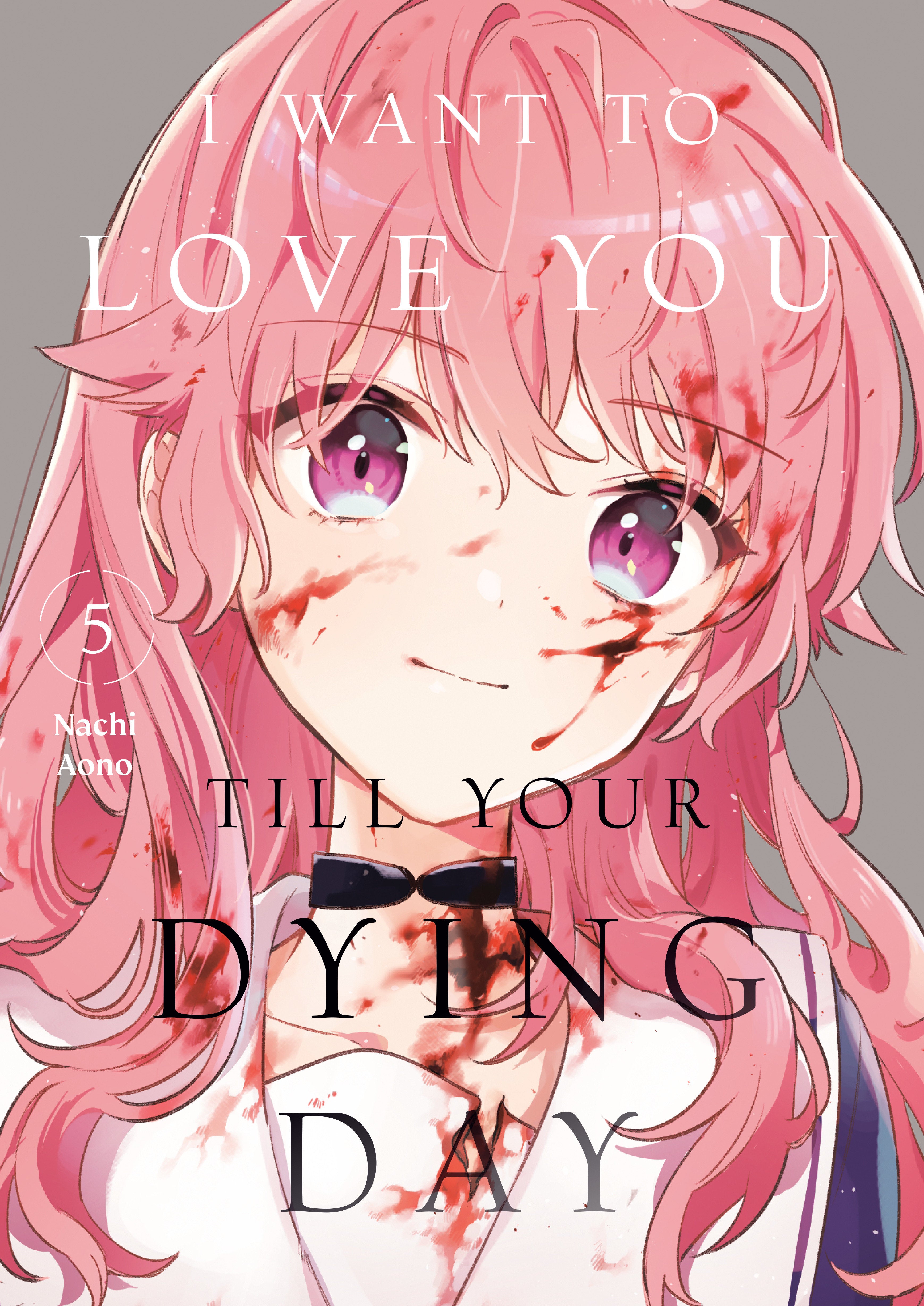 I Want To Love You Till Your Dying Day 5 *PRE-ORDER*