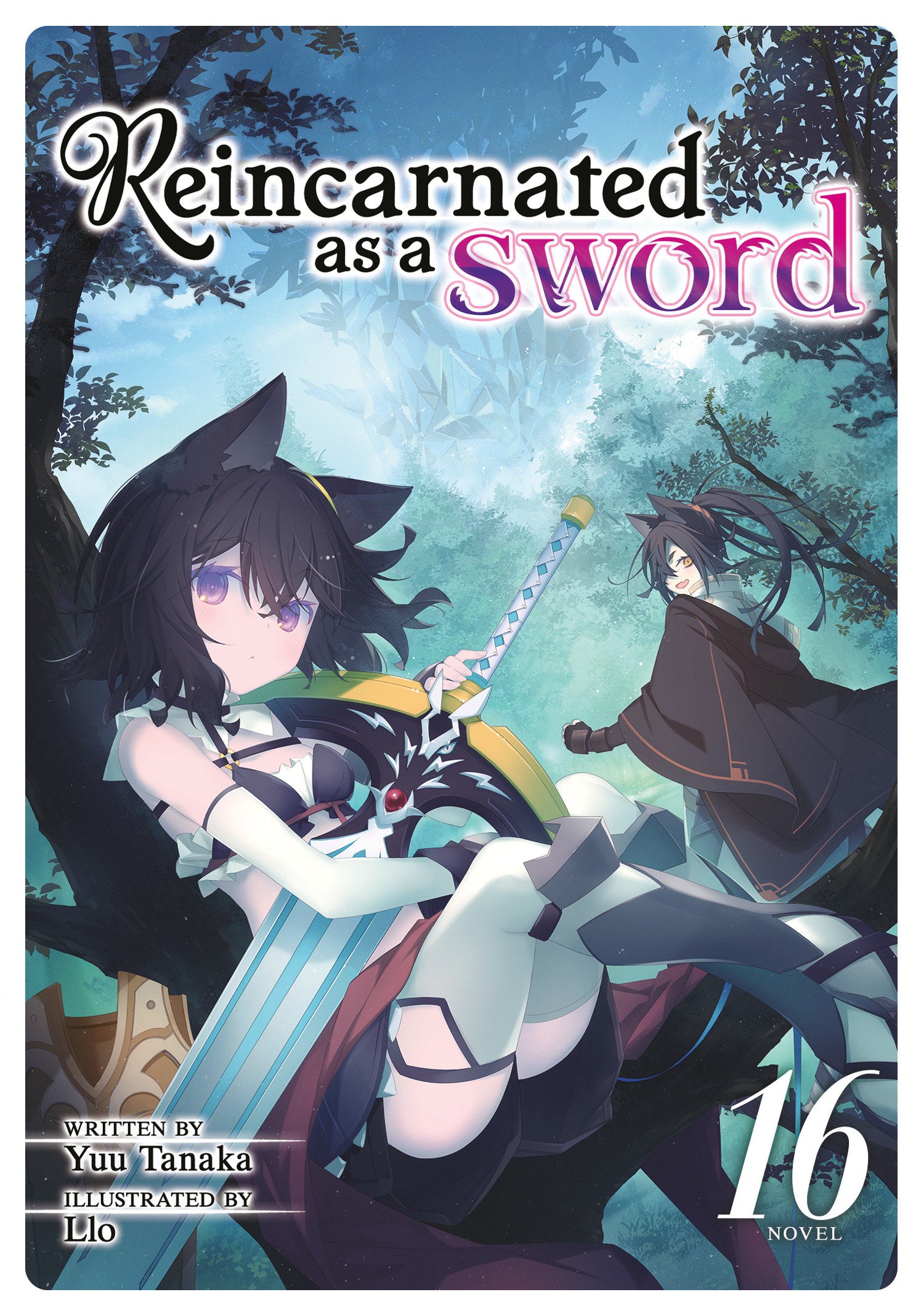 Reincarnated As A Sword (Light Novel) Vol. 16