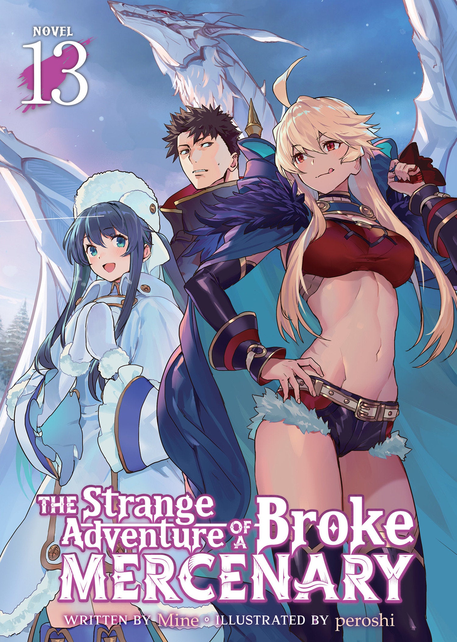 The Strange Adventure Of A Broke Mercenary (Light Novel) Vol. 13
