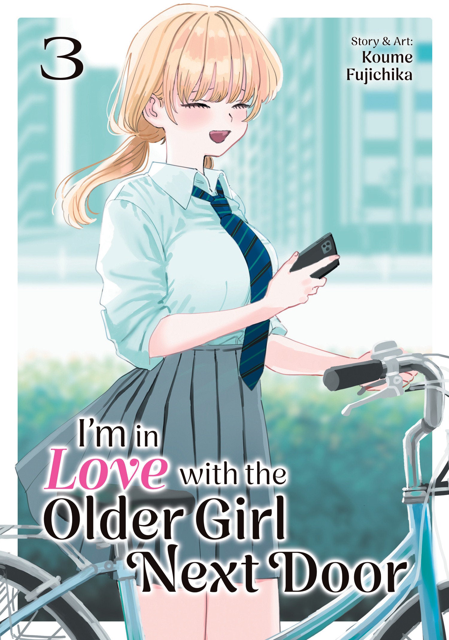 I'm In Love With The Older Girl Next Door Vol. 3