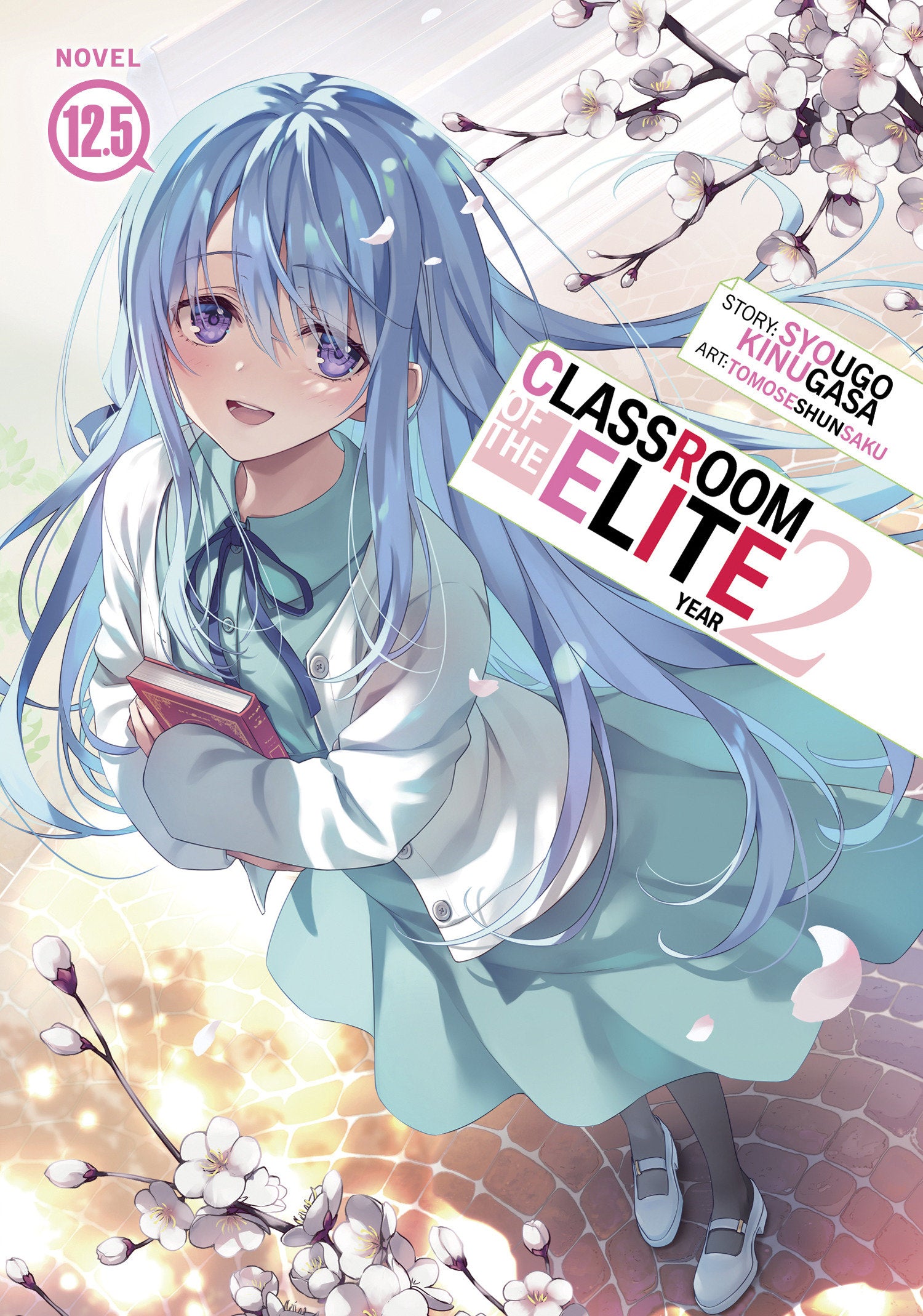 Classroom Of The Elite: Year 2 (Light Novel) Vol. 12.5 *PRE-ORDER*