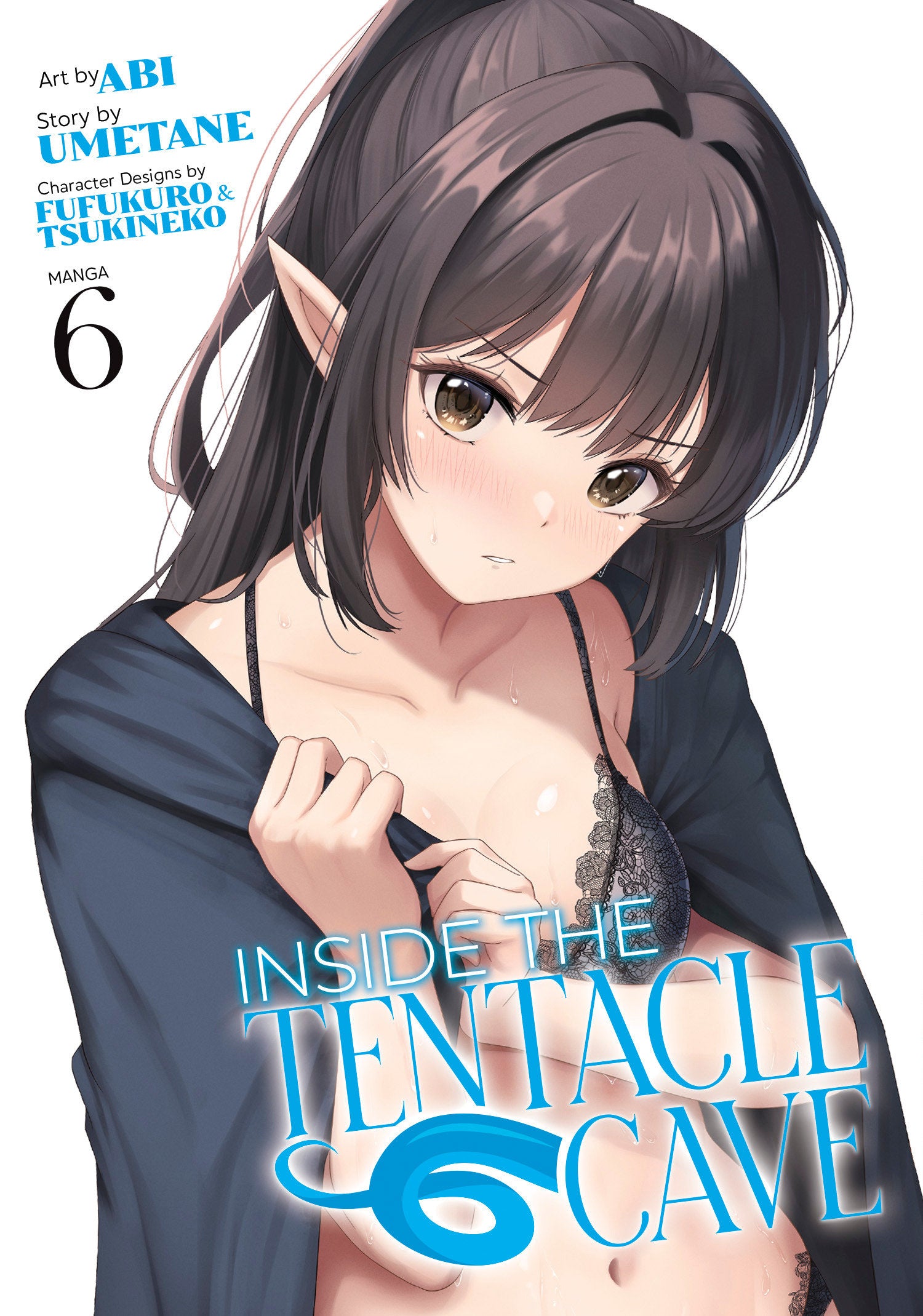 Inside The Tentacle Cave (Manga) Vol. 6 *PRE-ORDER*