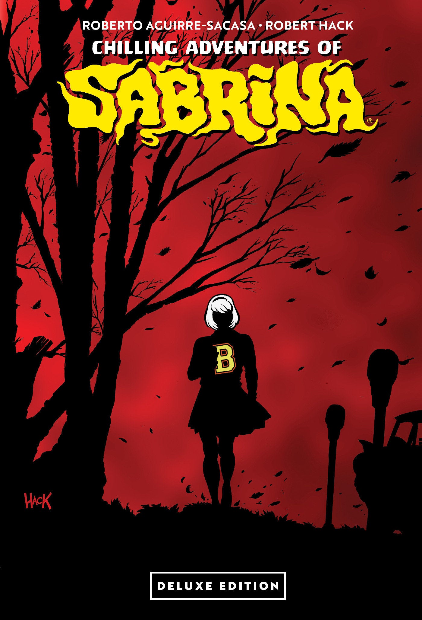 Chilling Adventures Of Sabrina Deluxe Edition HC [Direct Market Exclusive] *PRE-ORDER*
