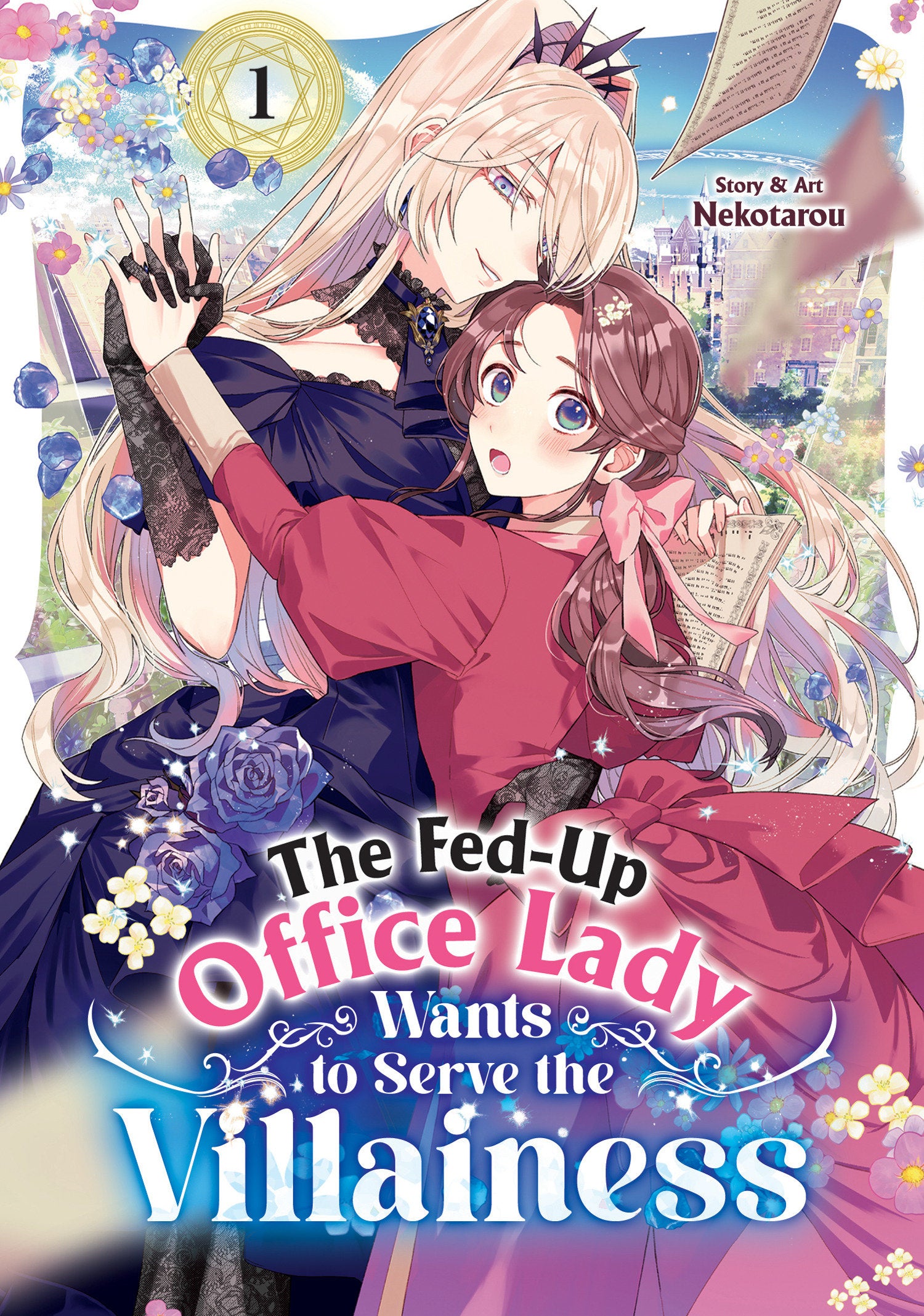 The Fed-Up Office Lady Wants To Serve The Villainess Vol. 1
