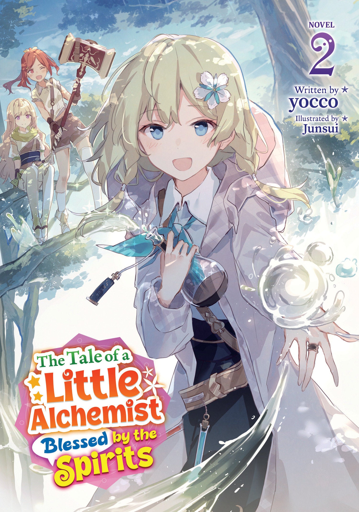 The Tale Of A Little Alchemist Blessed By The Spirits (Light Novel) Vol. 2 *PRE-ORDER*