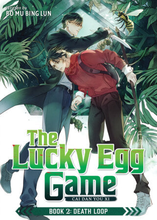 The Lucky Egg Game: Cai Dan You Xi (Novel) Book 2: Death Loop *PRE-ORDER*