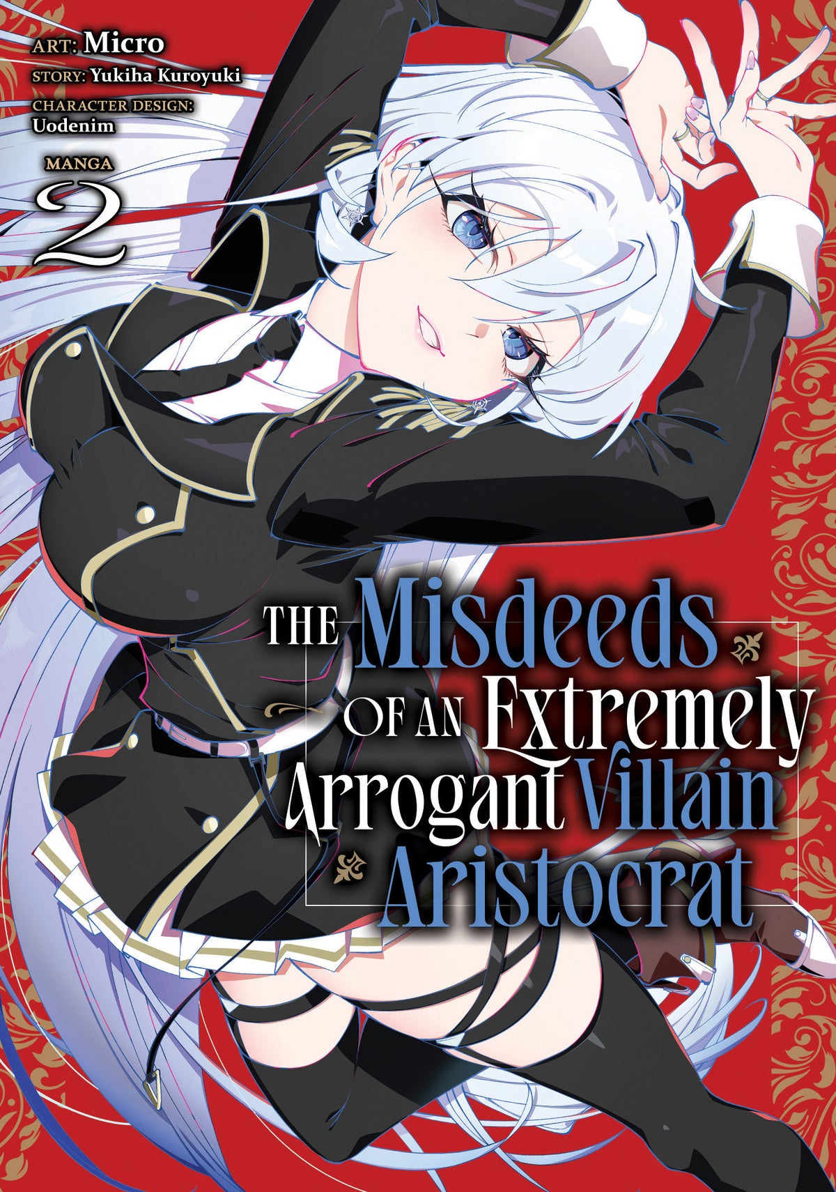 The Misdeeds Of An Extremely Arrogant Villain Aristocrat (Manga) Vol. 2 *PRE-ORDER*