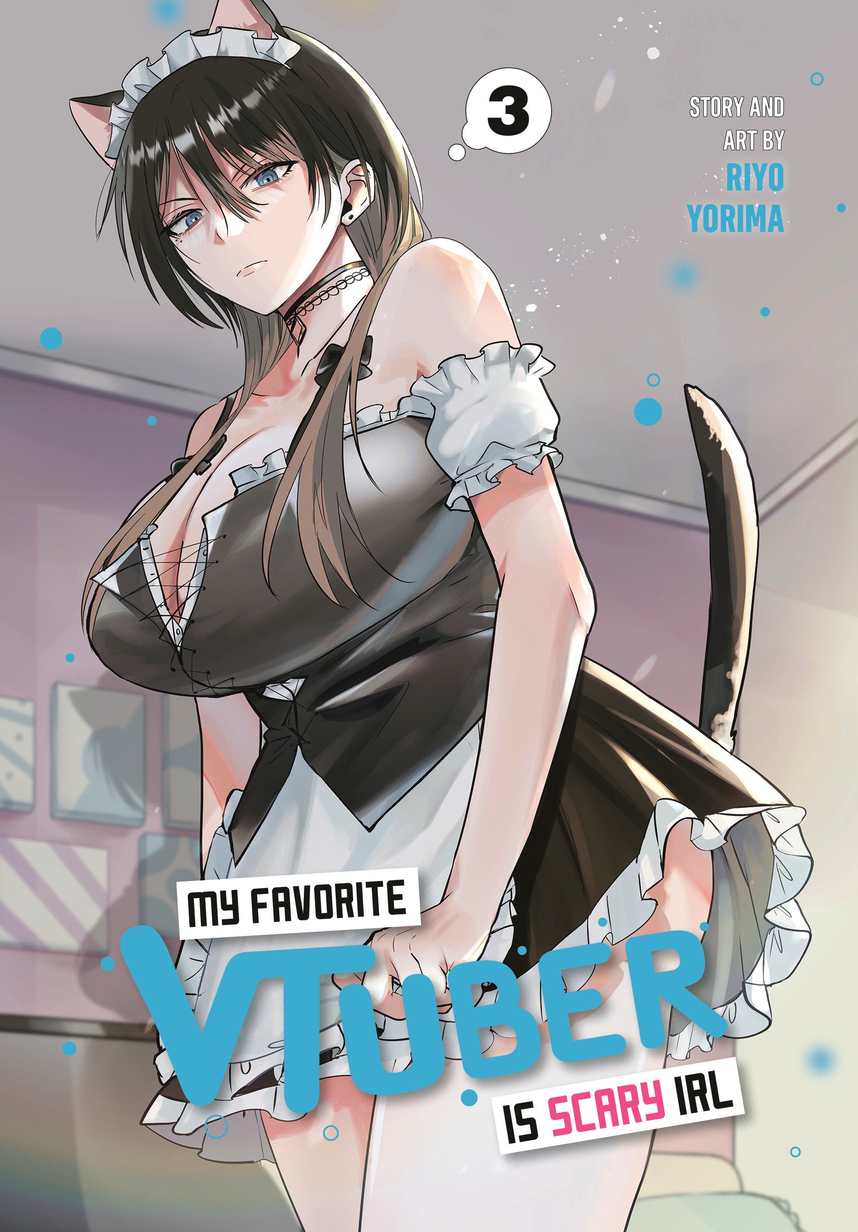 My Favorite VTuber Is Scary IRL 03 *PRE-ORDER*