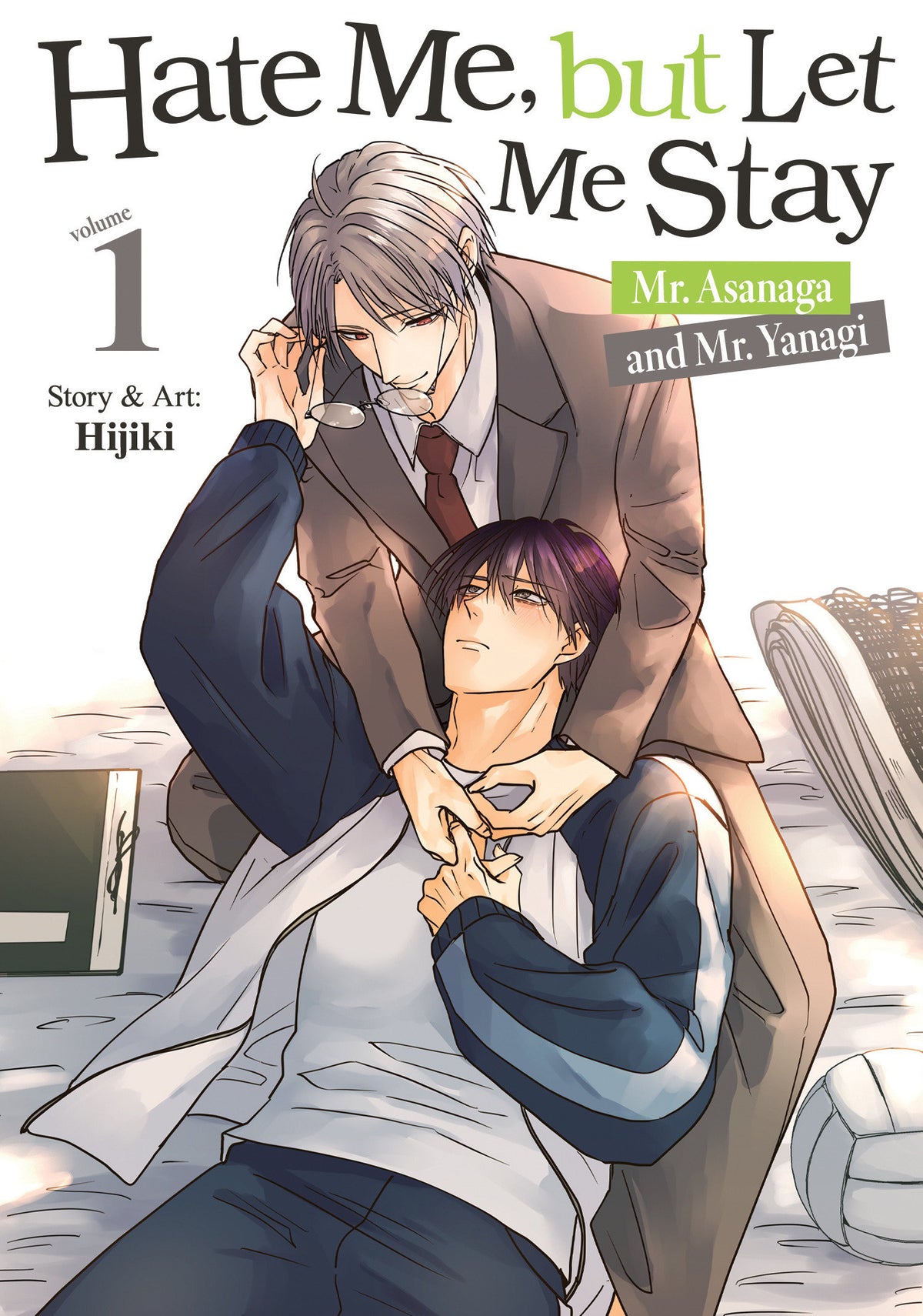 Hate Me, But Let Me Stay - Mr. Asanaga And Mr. Yanagi Vol. 1 *PRE-ORDER*
