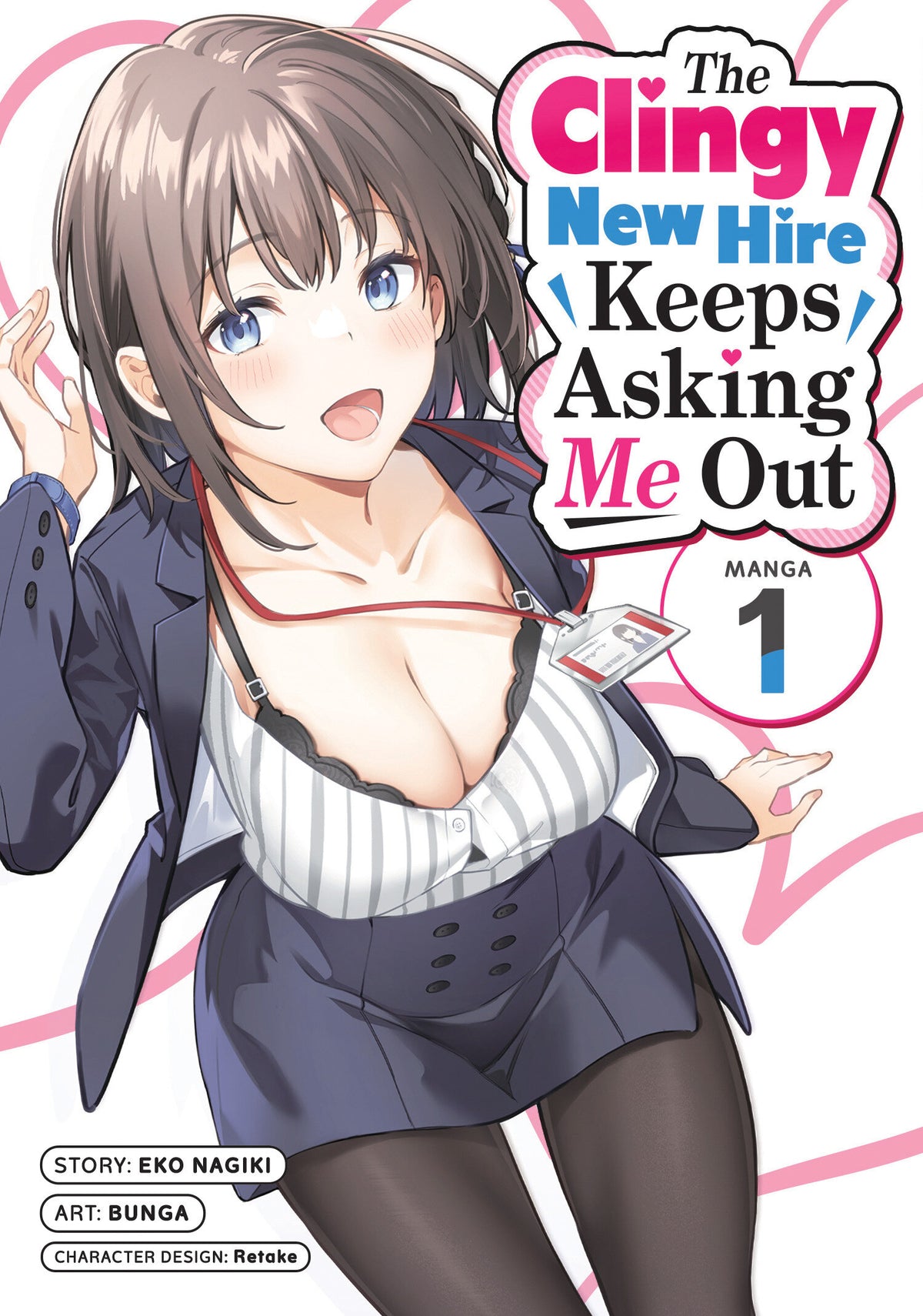 The Clingy New Hire Keeps Asking Me Out (Manga) Vol. 1 *PRE-ORDER*