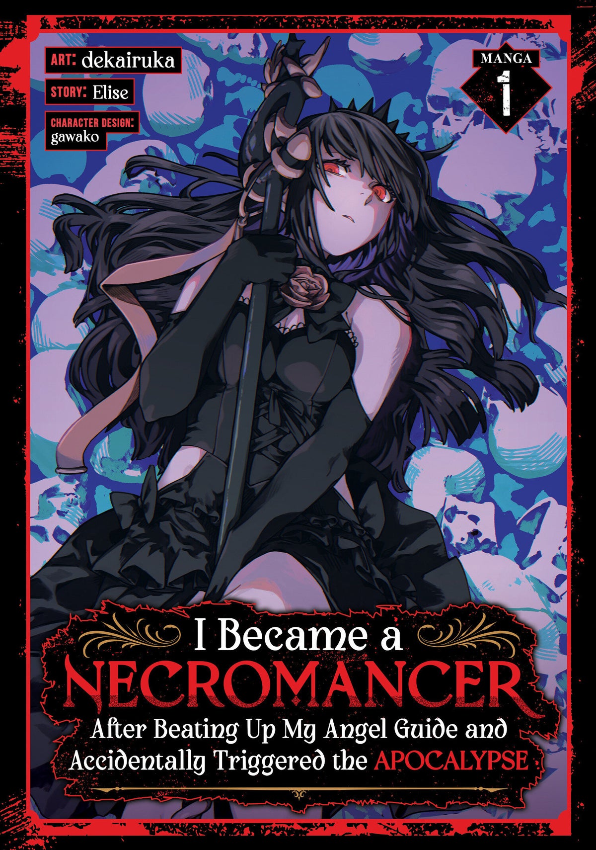 I Became A Necromancer After Beating Up My Angel Guide And Accidentally Triggered The Apocalypse (Manga) Vol. 1 *PRE-ORDER*