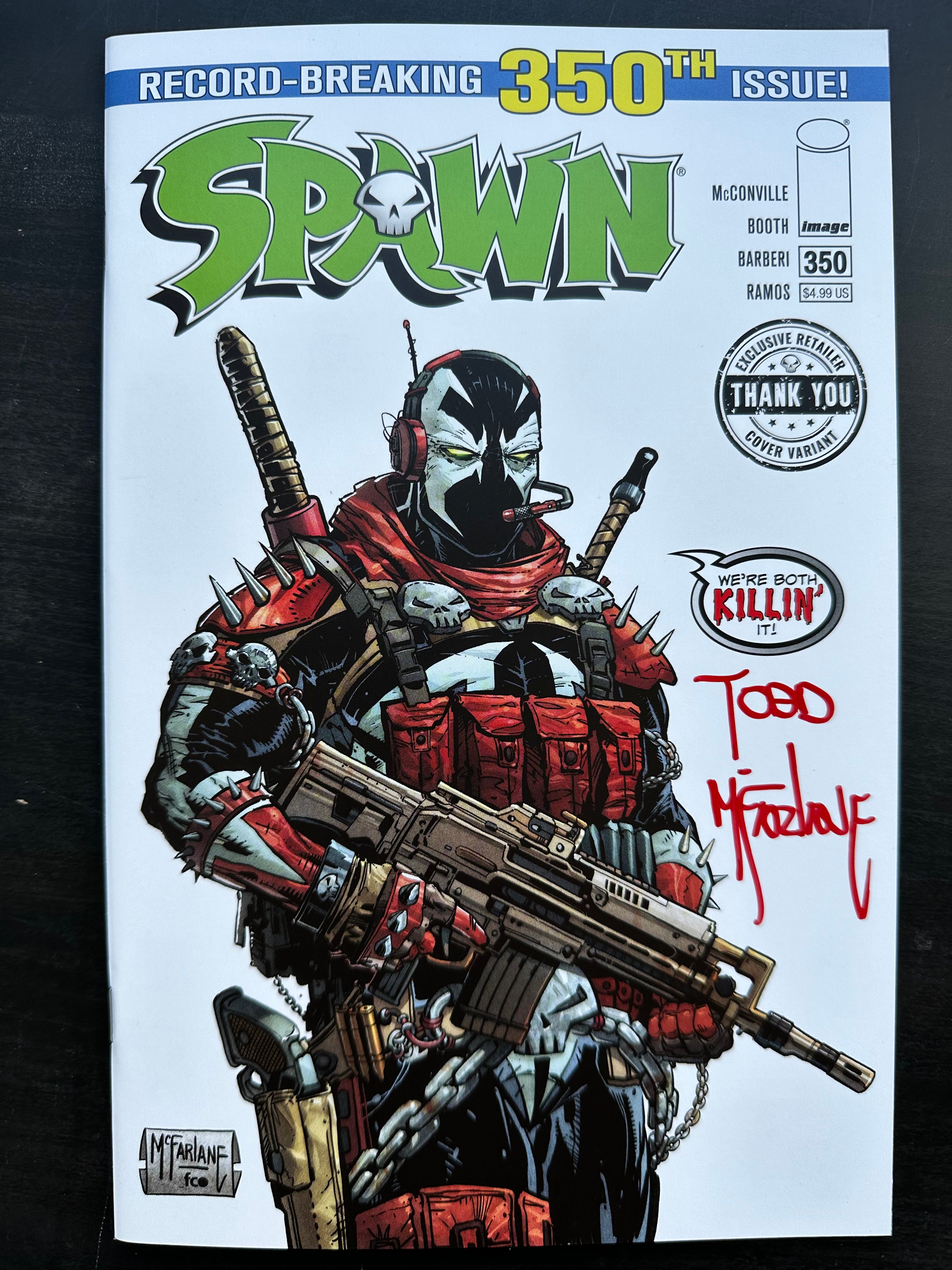 Spawn #350 Cover G Thank You Variant *Signed by Todd Mc Farlane*