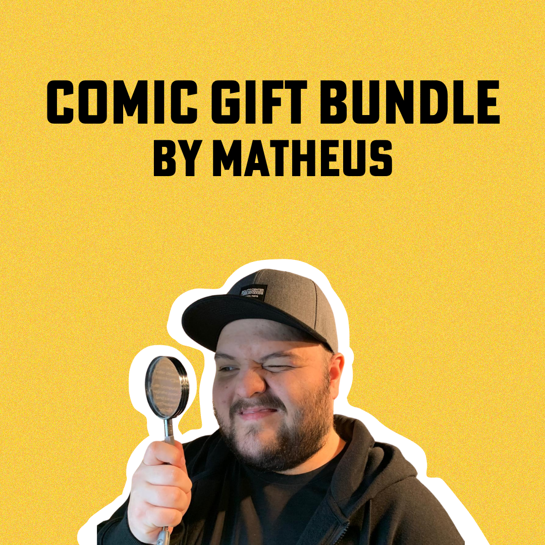 Comic Gift Bundle (curated by Matheus, with love)