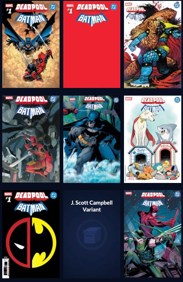 Marvel / DC: Deadpool / Batman #1 ALL 17 OPEN ORDER COVERS *PRE-ORDER*