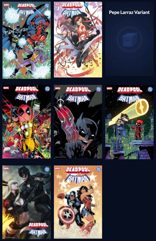 Marvel / DC: Deadpool / Batman #1 ALL 17 OPEN ORDER COVERS *PRE-ORDER*