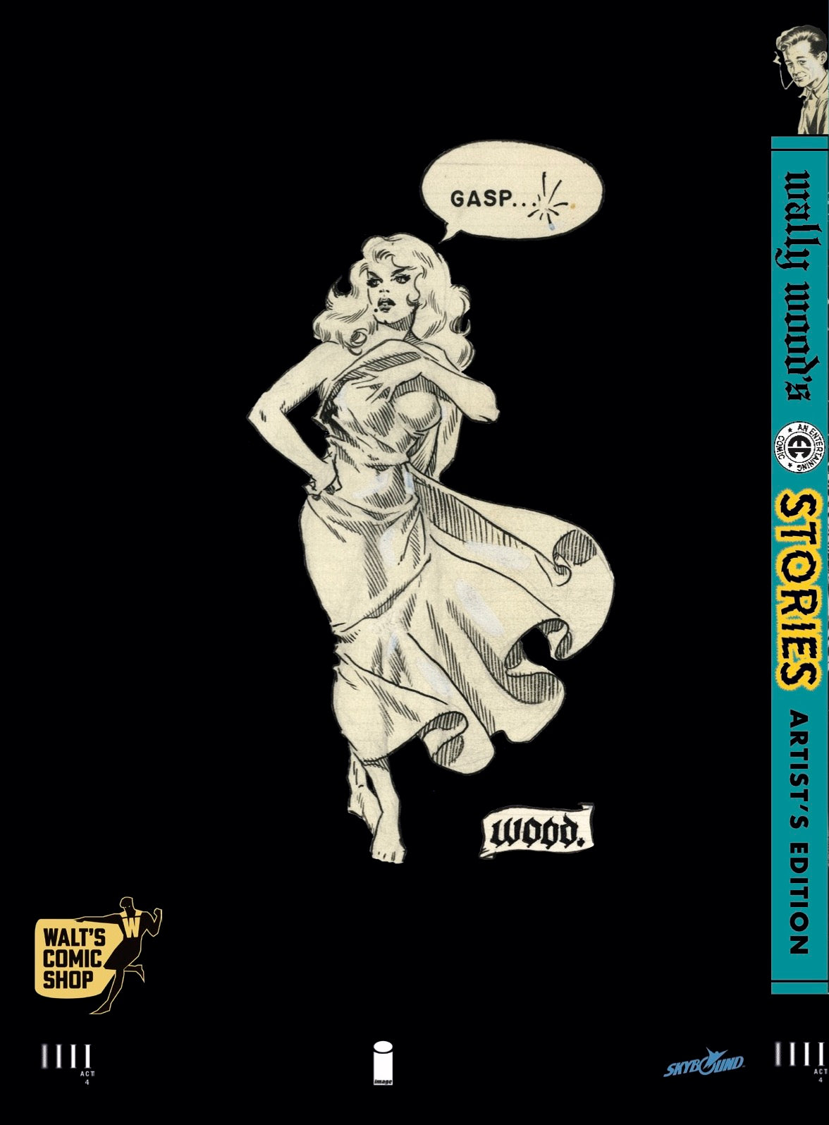 Wally Woods EC Stories Expanded Edition Artists Edition HC Walt's Comic Shop Exclusive Edition *PRE-ORDER*