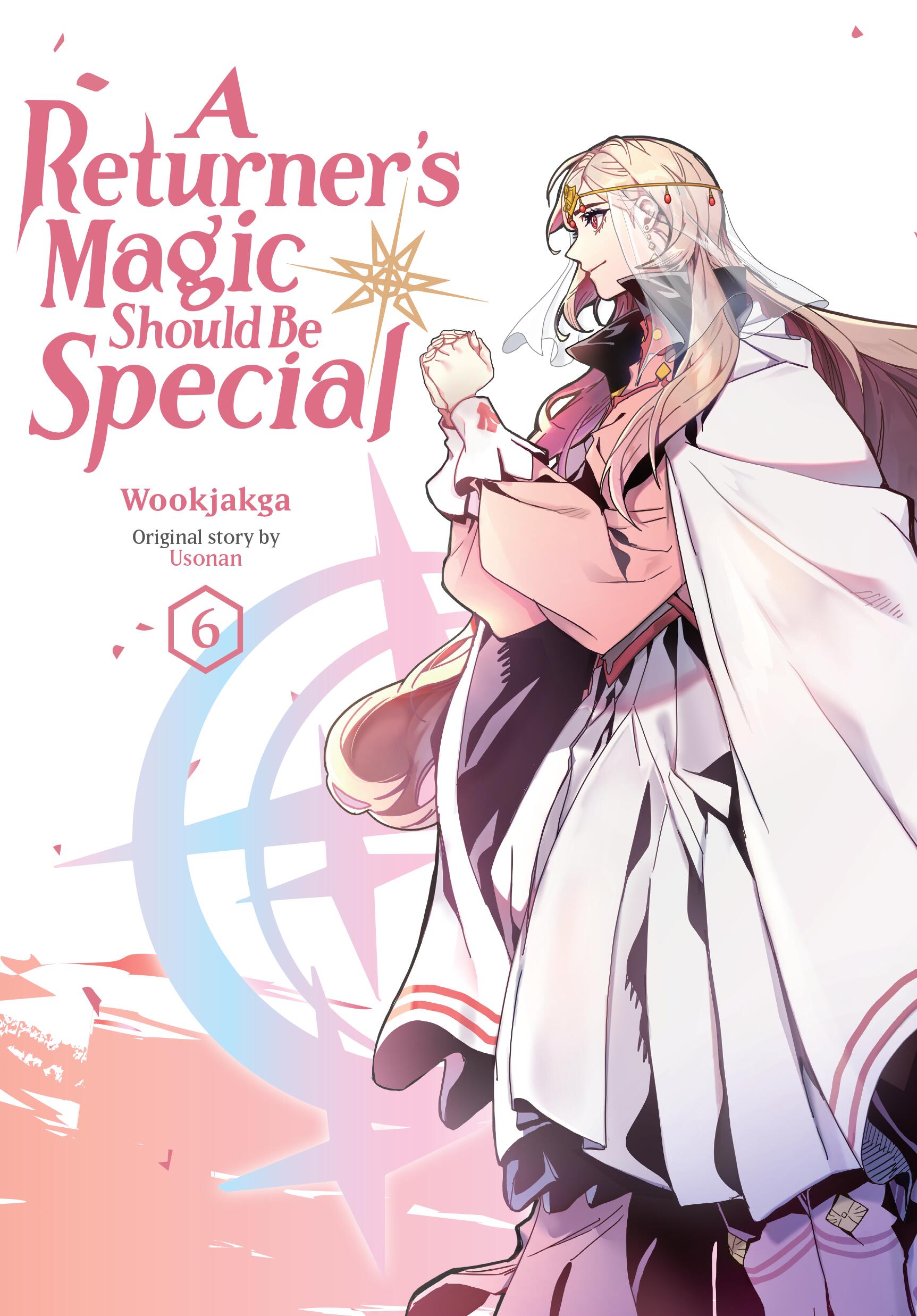 A Returner's Magic Should be Special Vol 06