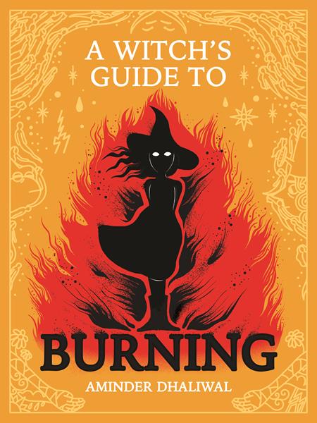 A Witch's Guide To Burning HC - Walt's Comic Shop