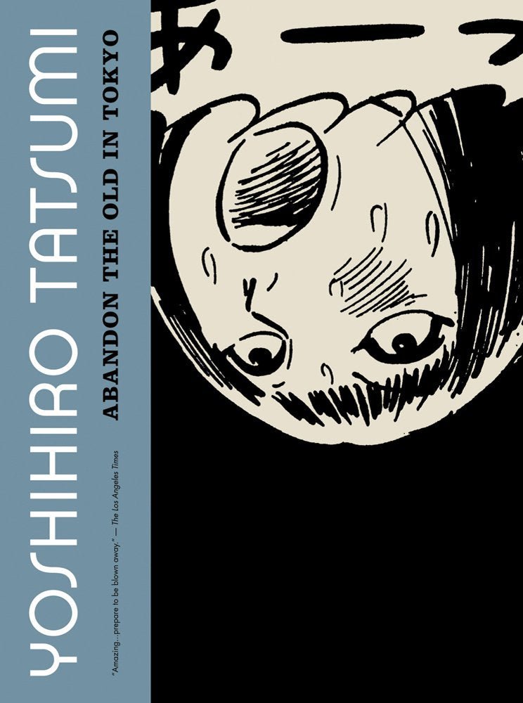 Abandon The Old In Tokyo by Yoshihiro Tatsumi TP - Walt's Comic Shop