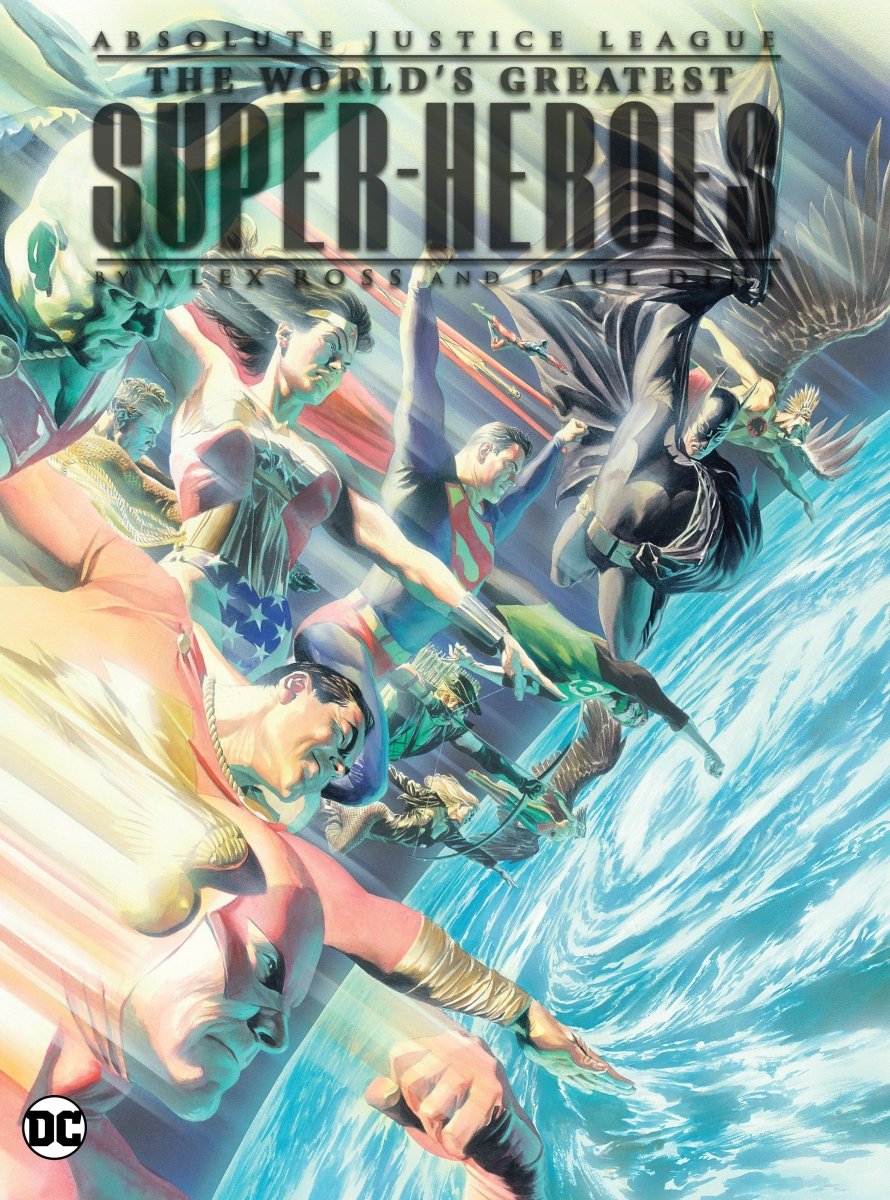 Absolute Justice League: The World's Greatest Super-Heroes By Alex Ross & Paul Dini HC (New Edition) - Walt's Comic Shop