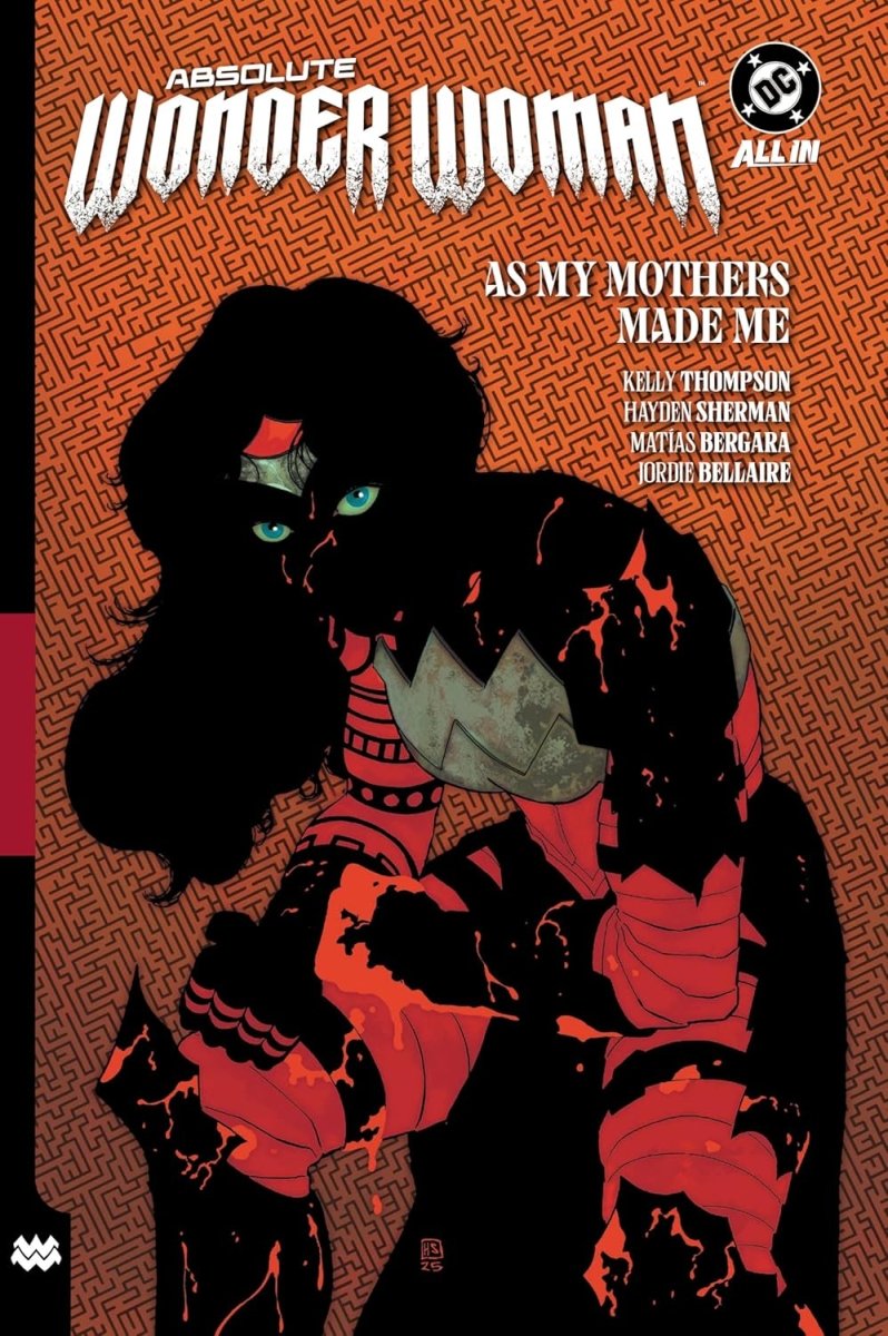 Absolute Wonder Woman Vol. 2: As My Mothers Made Me TP - Walt's Comic Shop