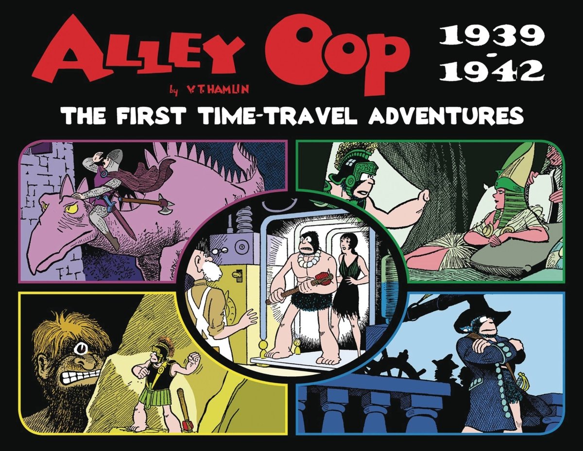 Alley Oop: First Time - Travel Adventures 1939 - 1942 HC - Walt's Comic Shop