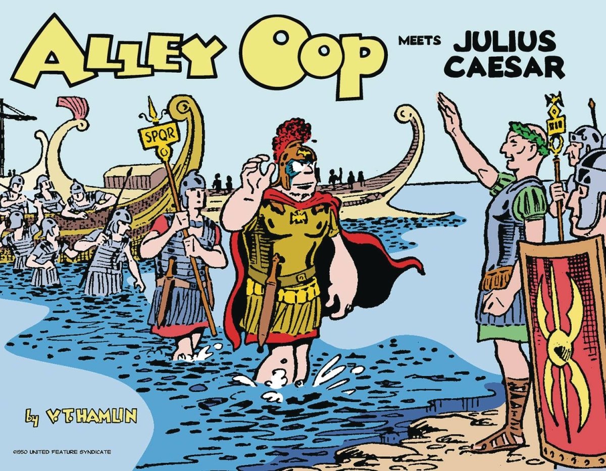 Alley Oop Meets Julius Caesar TP *PRE - ORDER* - Walt's Comic Shop