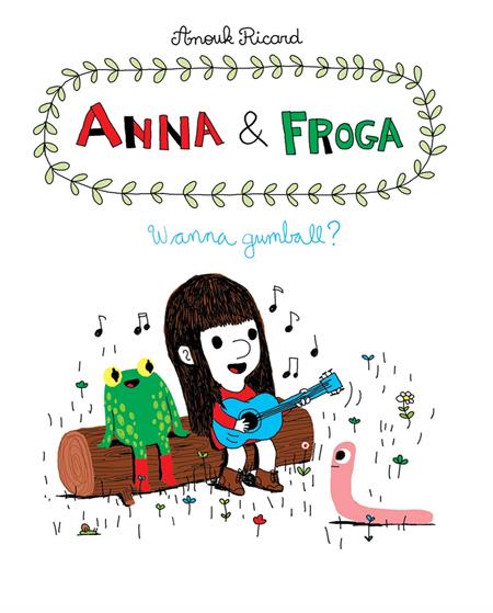 Anna And Froga Wanna Gumball? HC - Walt's Comic Shop